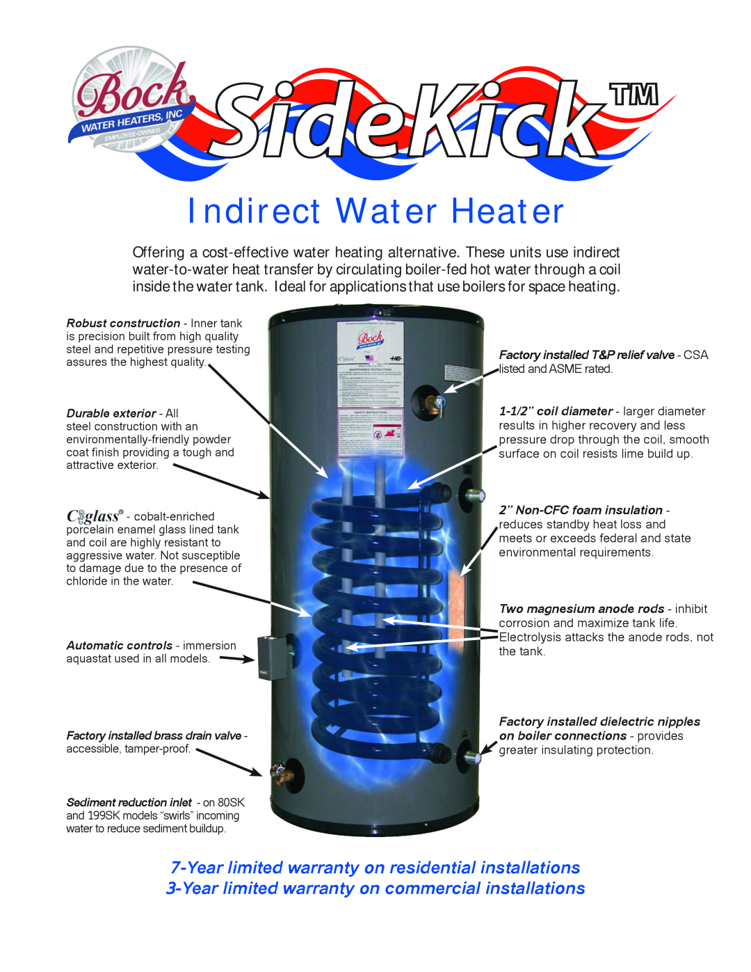 Bock Water heaters 199SK warranty SideKick, Indirect Water Heater, Year limited warranty on residential installations 