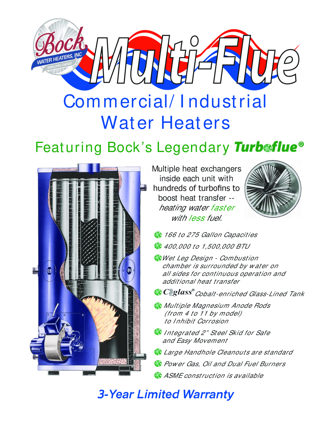 Bock Water heaters Commercial/Industrial Water Heaters warranty Multi-Flue, Featuring Bock’s Legendary, with less fuel 