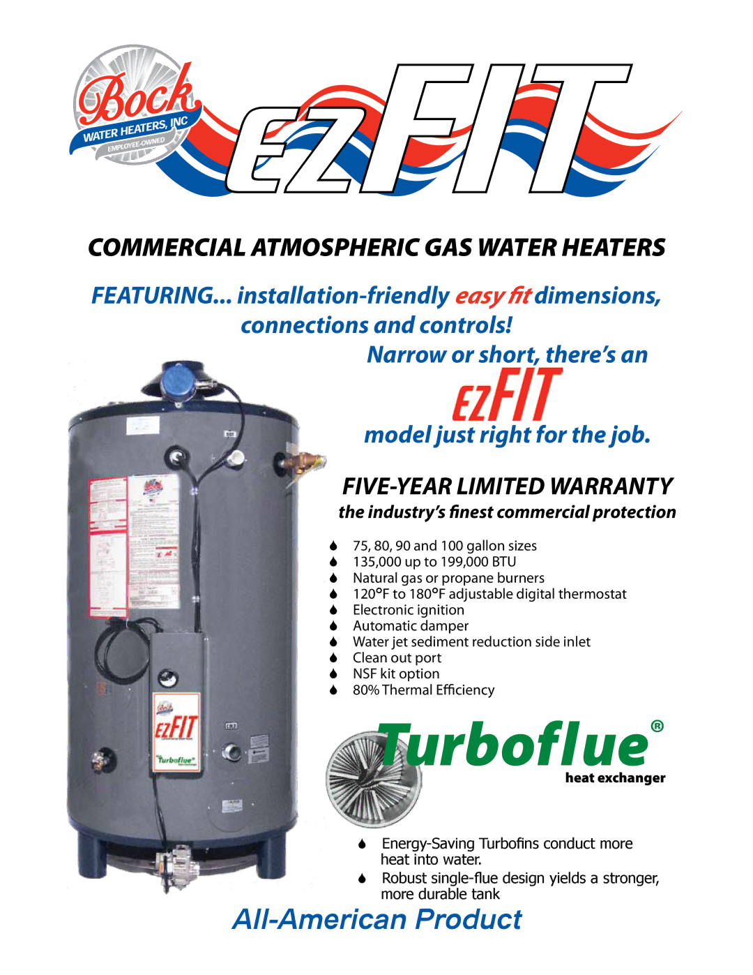 Bock Water heaters EZFIT dimensions Commercial Atmospheric GAS Water Heaters, FIVE-YEAR Limited Warranty 