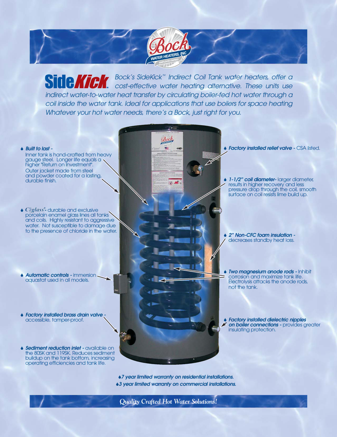 Bock Water heaters Indirect Coil Tank Water Heater warranty Built to last, Corrosion and maximize tank life, Not the tank 