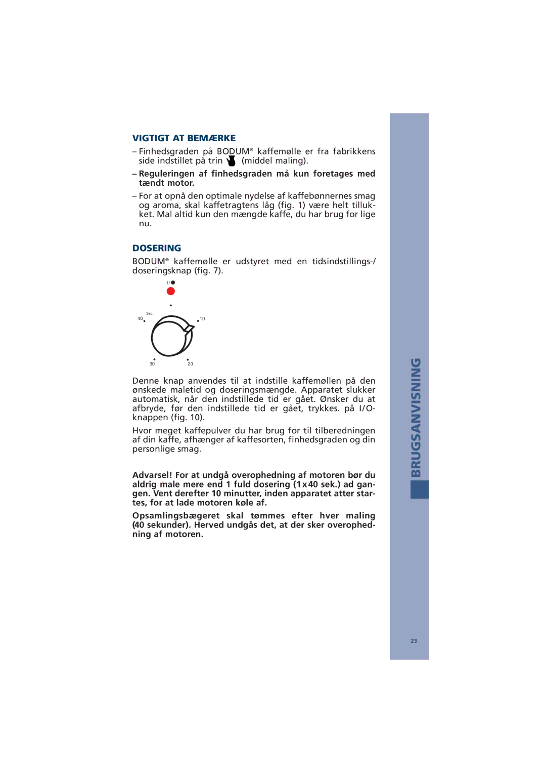 Bodum 10539, 10462 manual Vigtigt AT Bemærke, Dosering 