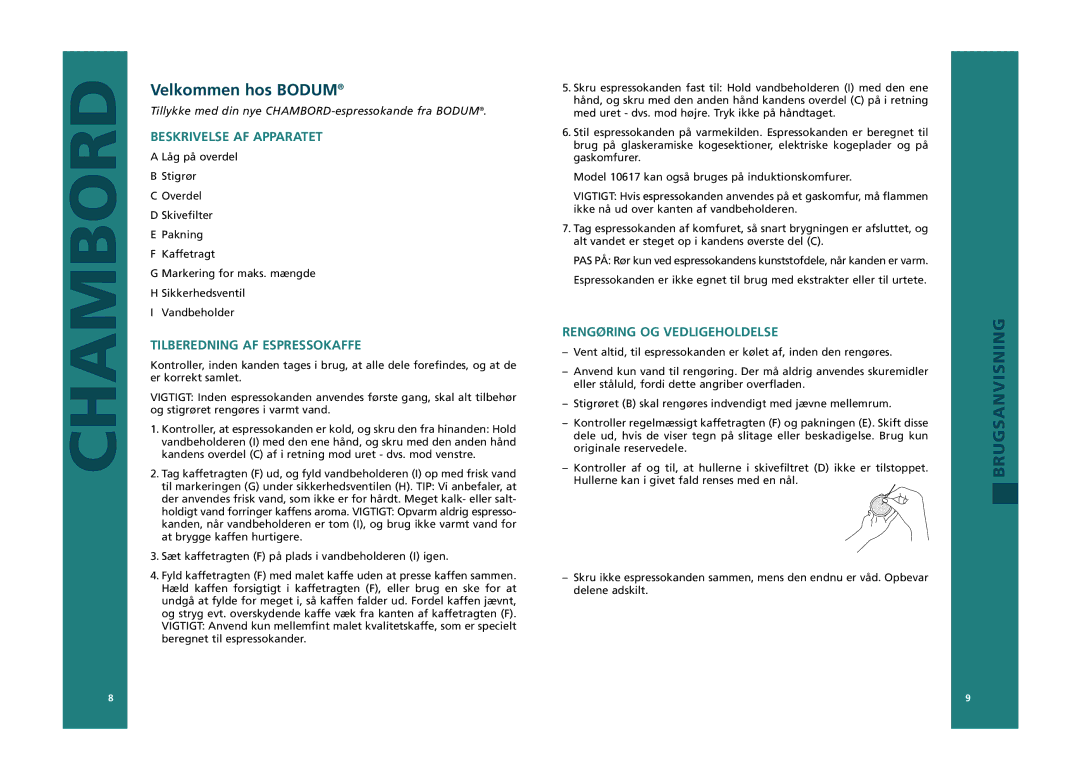 Bodum 10616 Velkommen hos Bodum, Beskrivelse AF Apparatet, Tilberedning AF Espressokaffe, Rengøring OG Vedligeholdelse 