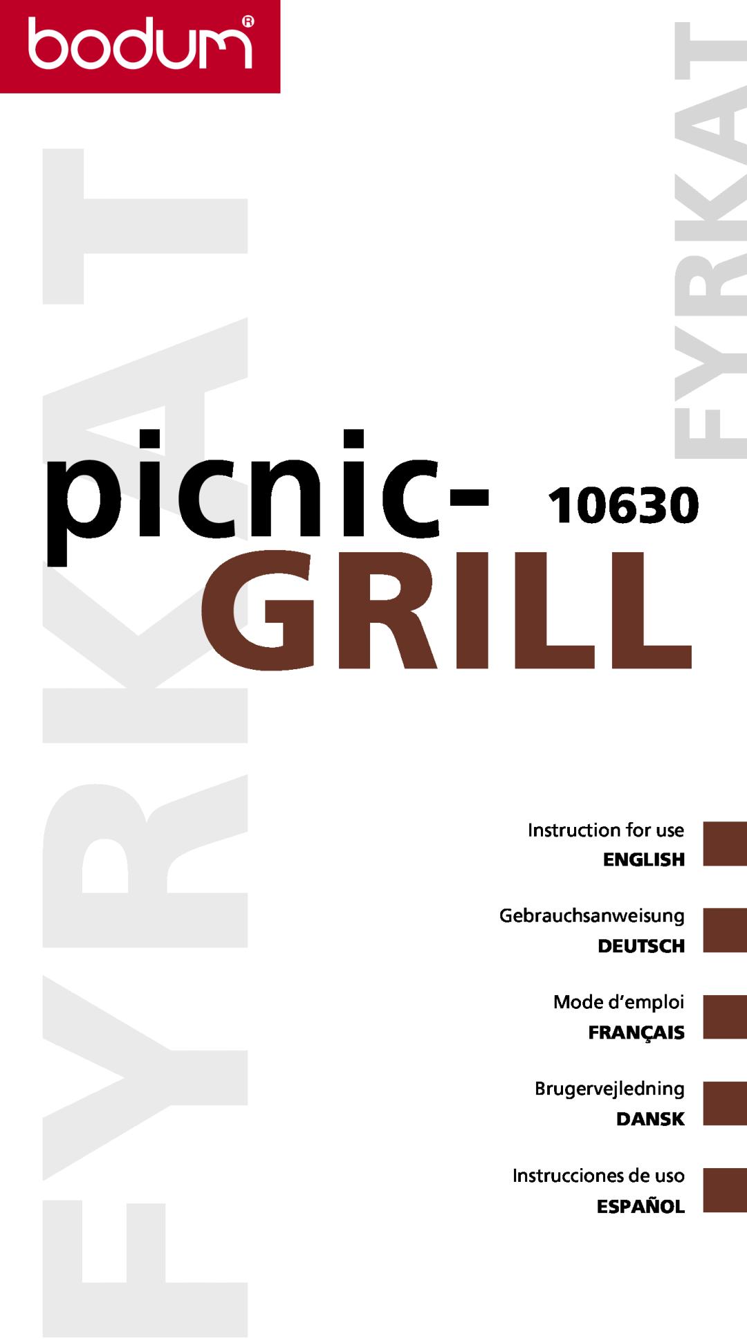 Bodum 10630 manual fyrkatfyrkat, grill, picnic, English, Deutsch, Français, Dansk, Español 