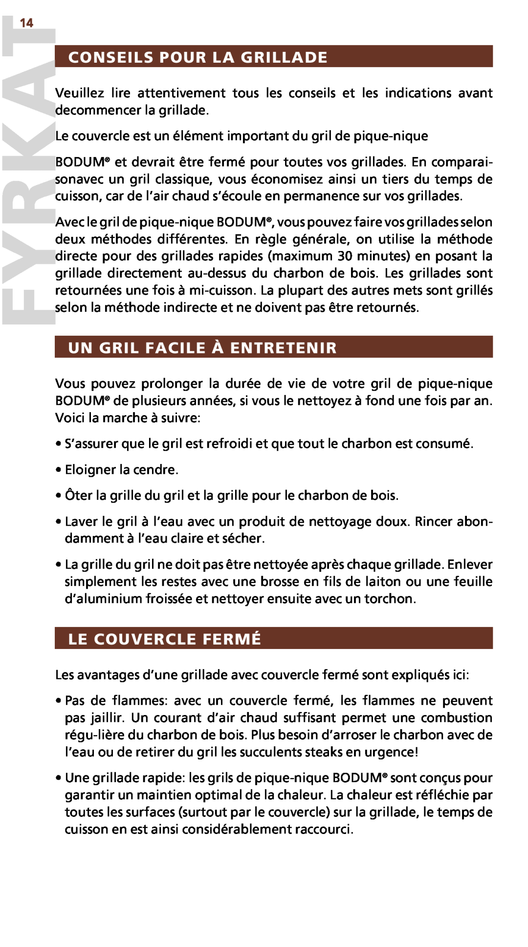 Bodum 10630 manual Un Gril Facile À Entretenir, Le Couvercle Fermé 