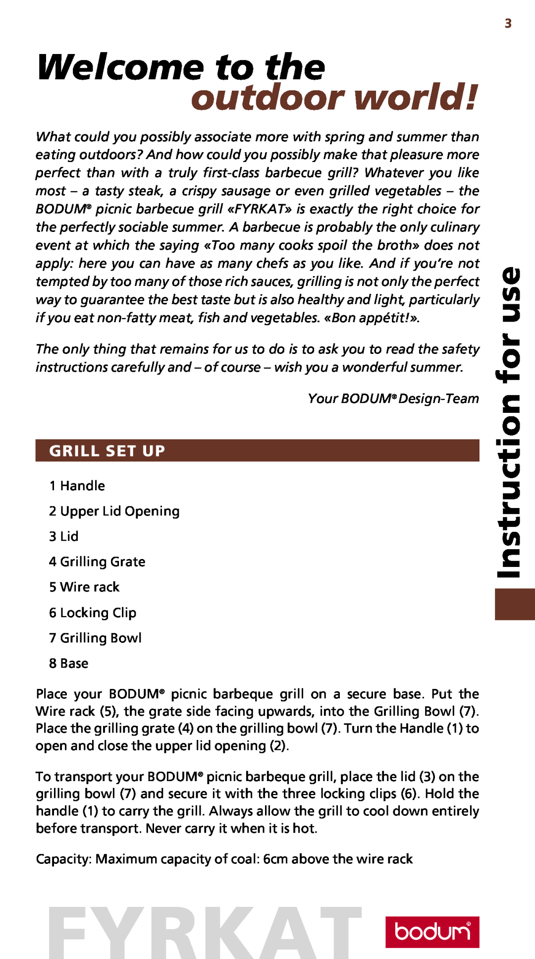 Bodum 10630 manual Welcome to the outdoor world, Instruction for use, Grill Set Up, fyrkat 