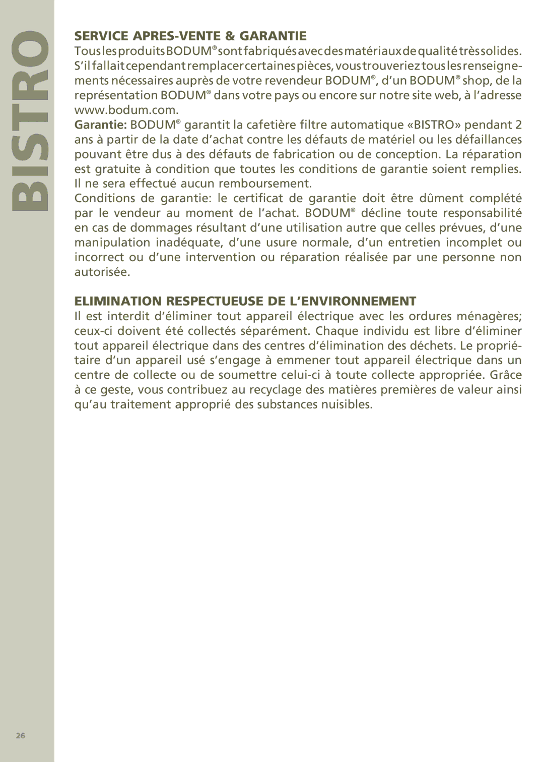 Bodum 11001 manual Service APRES-VENTE & Garantie, Elimination Respectueuse DE L’ENVIRONNEMENT 