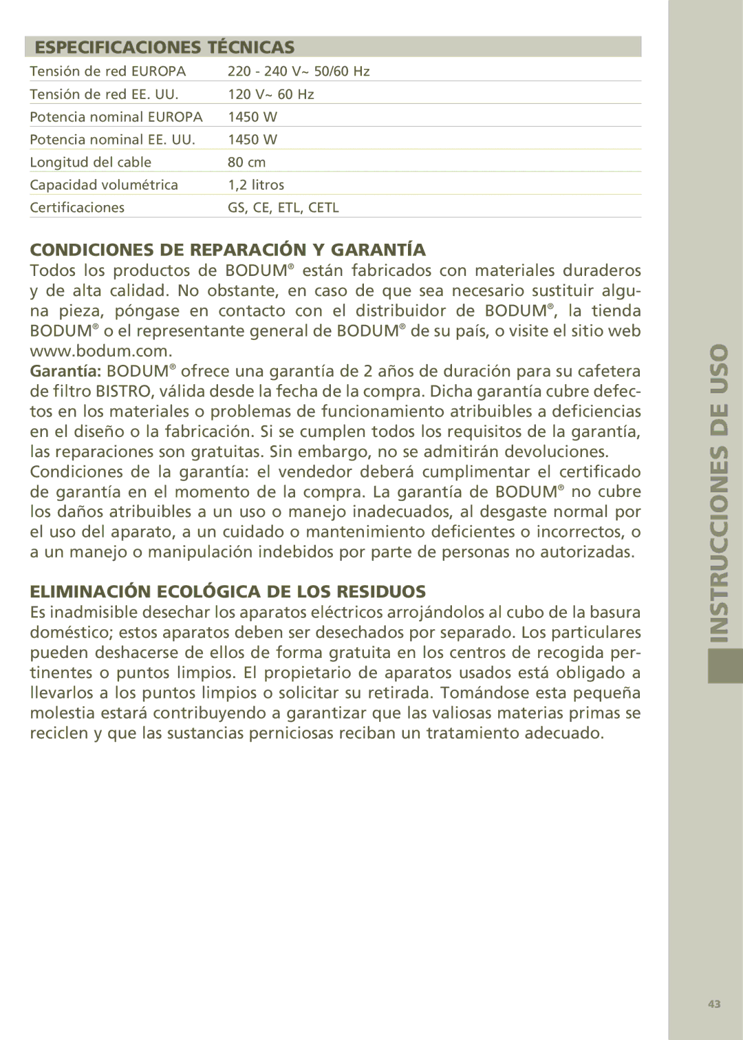 Bodum 11001 manual Especificaciones Técnicas, Condiciones DE Reparación Y Garantía, Eliminación Ecológica DE LOS Residuos 