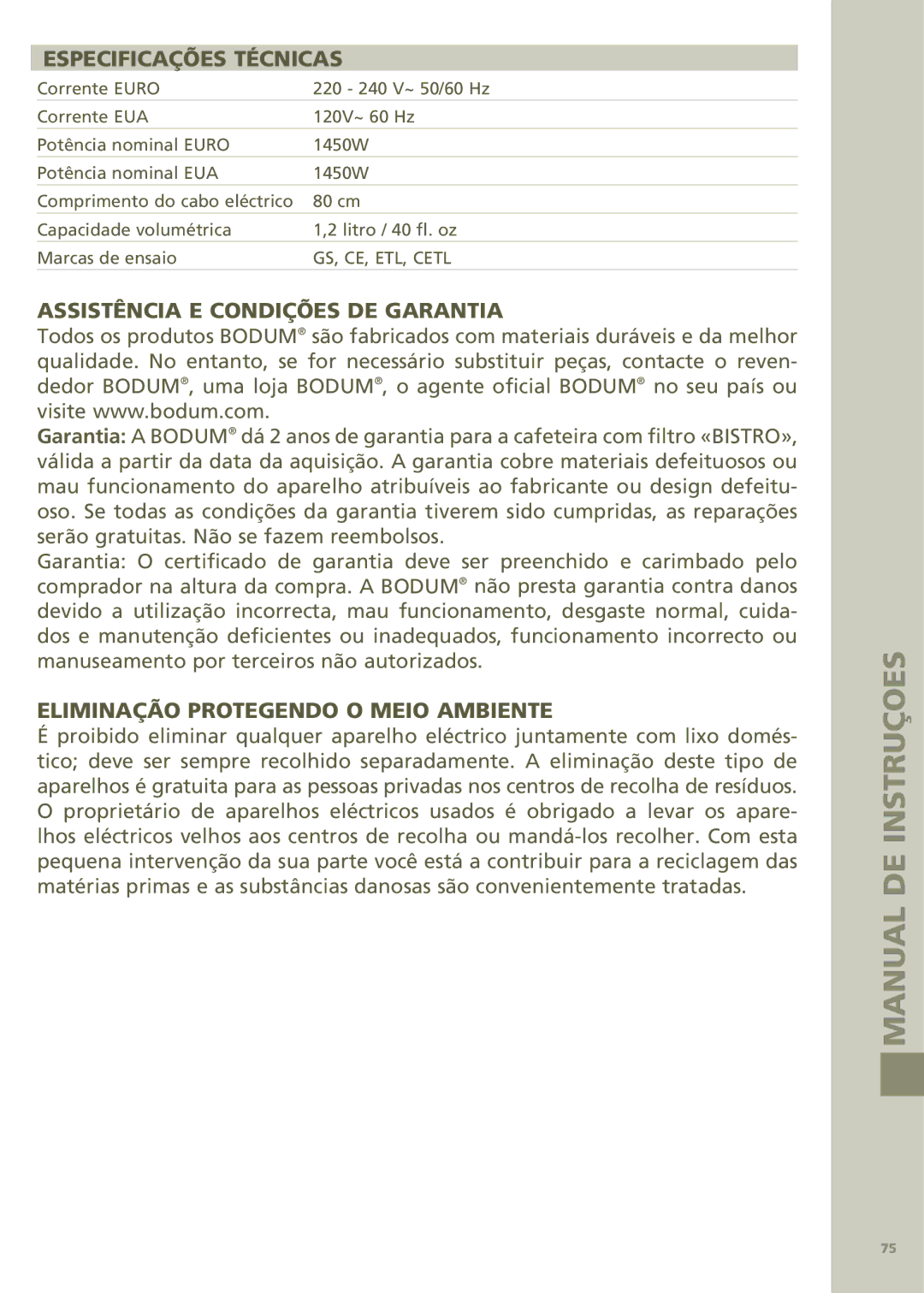 Bodum 11001 manual Especificações Técnicas, Eliminação Protegendo O Meio Ambiente 