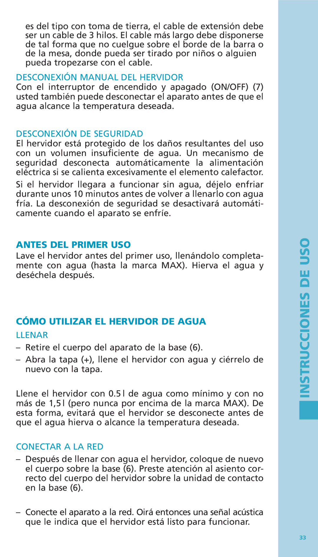 Bodum 11076-16 manual Antes DEL Primer USO, Cómo Utilizar EL Hervidor DE Agua 