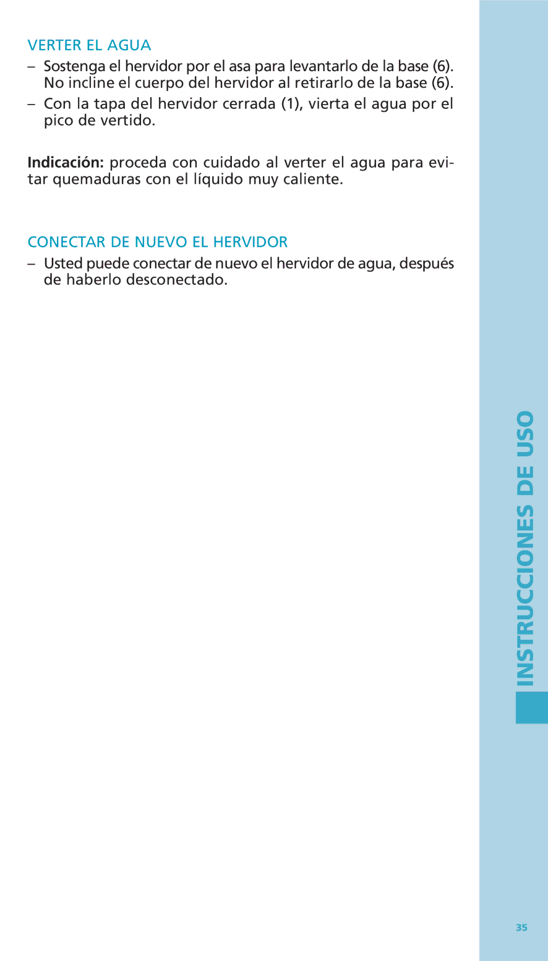 Bodum 11076-16 manual Verter EL Agua, Conectar DE Nuevo EL Hervidor 