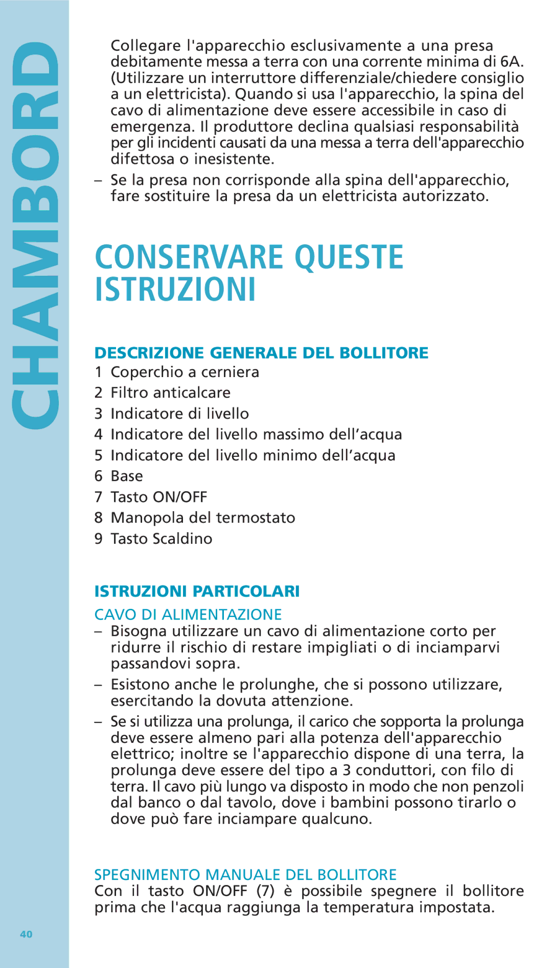 Bodum 11076-16 manual Descrizione Generale DEL Bollitore, Istruzioni Particolari, Cavo DI Alimentazione 