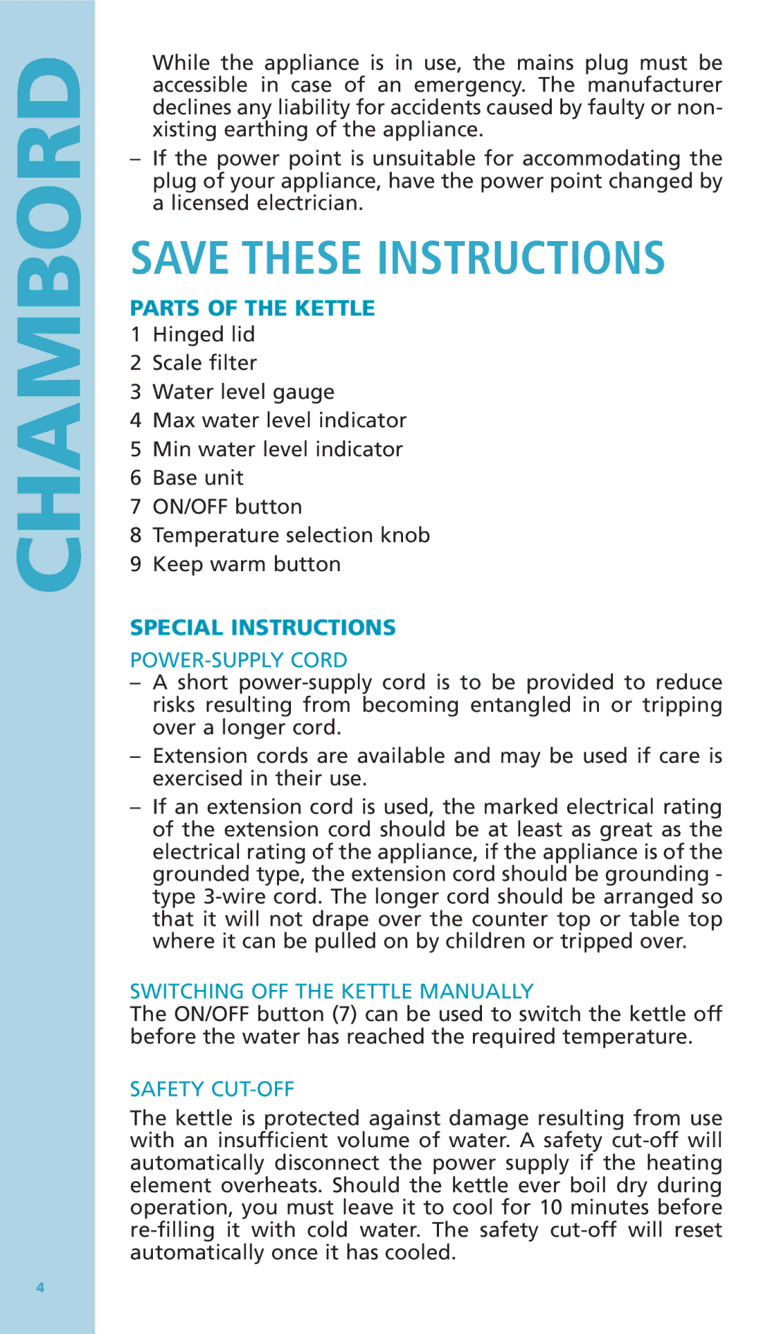 Bodum 11076-16 manual Parts of the Kettle, Special Instructions, POWER-SUPPLY Cord, Switching OFF the Kettle Manually 