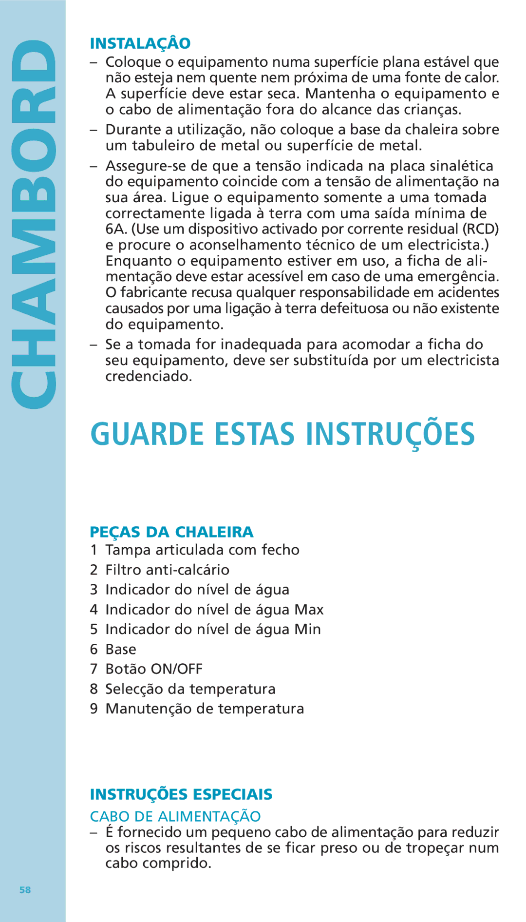 Bodum 11076-16 manual Instalaçâo, Peças DA Chaleira, Instruções Especiais, Cabo DE Alimentação 