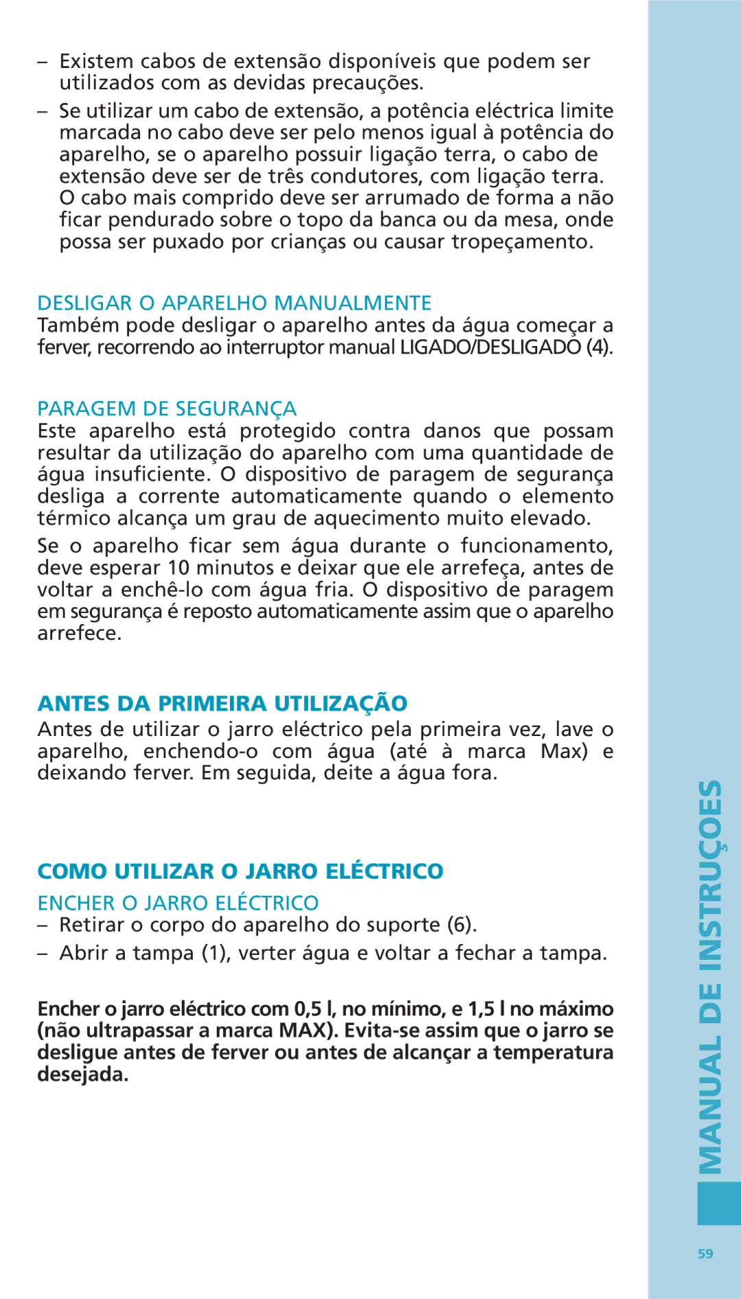 Bodum 11076-16 manual Desligar O Aparelho Manualmente, Paragem DE Segurança, Antes DA Primeira Utilização 