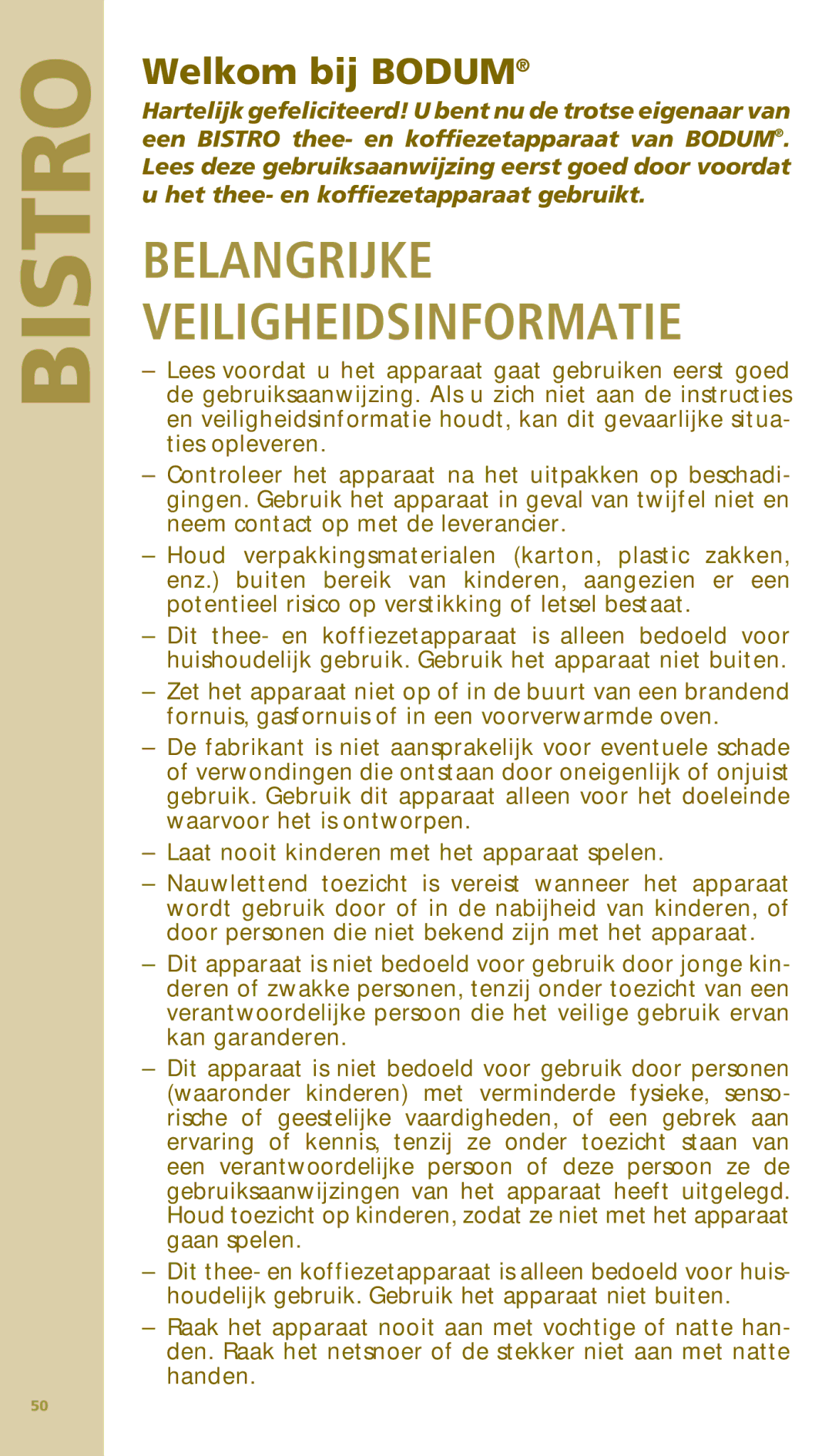 Bodum 11142 warranty Belangrijke Veiligheidsinformatie, Welkom bij Bodum 