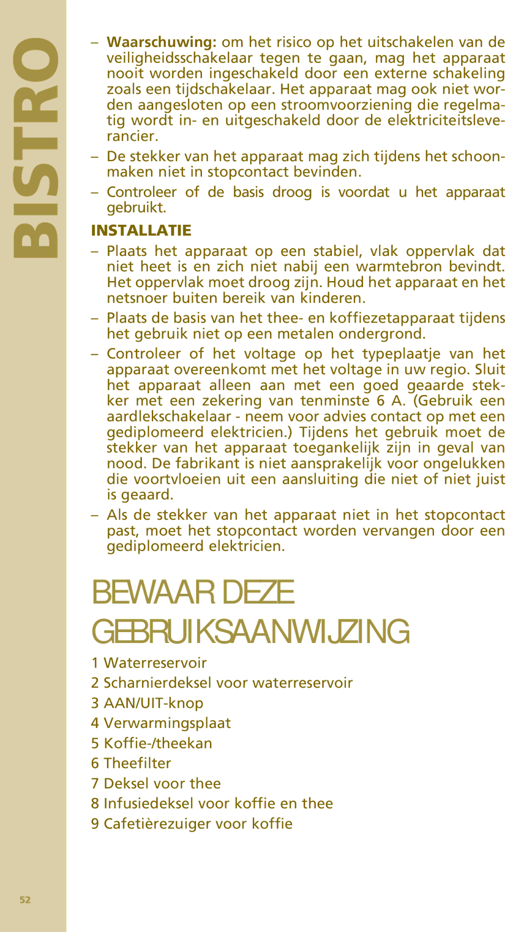 Bodum 11142 warranty Bewaar Deze Gebruiksaanwijzing, Installatie 