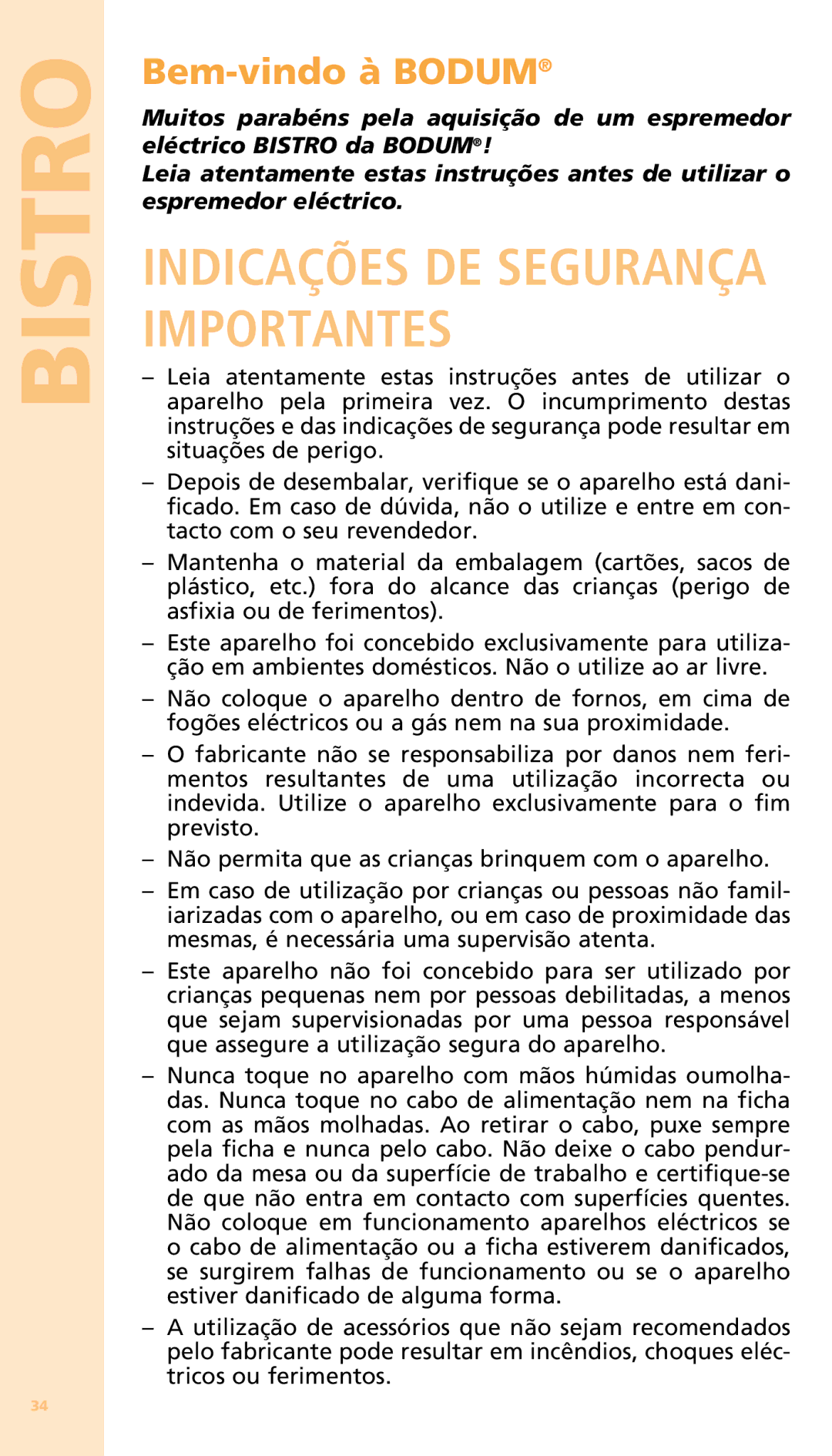 Bodum 11149 warranty Indicações DE Segurança Importantes, Bem-vindo à Bodum 