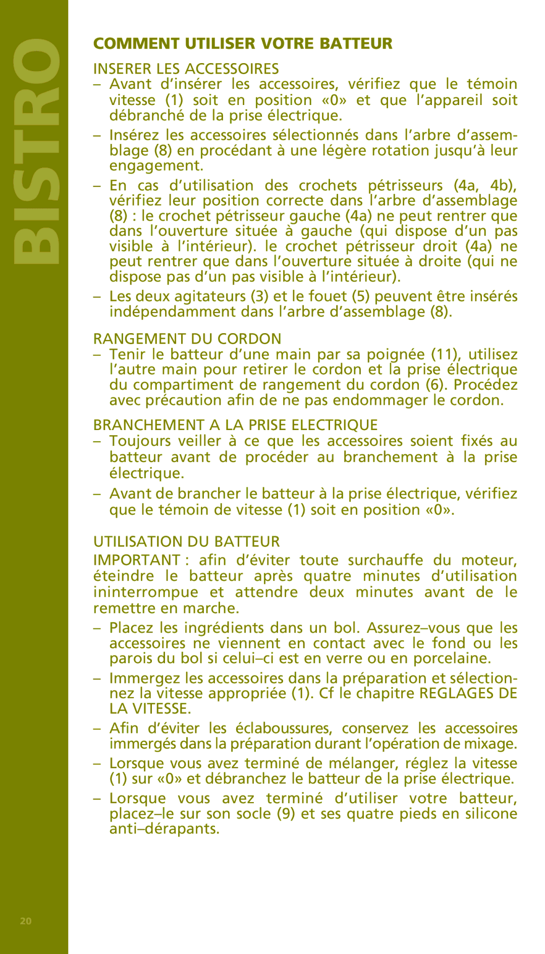 Bodum 11151 manual Comment Utiliser Votre Batteur, Inserer LES Accessoires, Rangement DU Cordon, Utilisation DU Batteur 