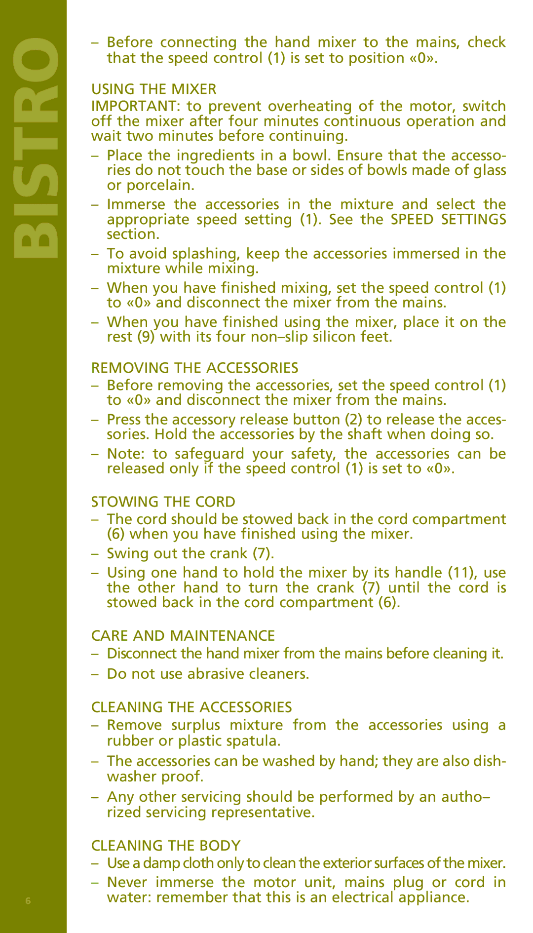 Bodum 11151 Using the Mixer, Removing the Accessories, Stowing the Cord, Care and Maintenance, Cleaning the Accessories 
