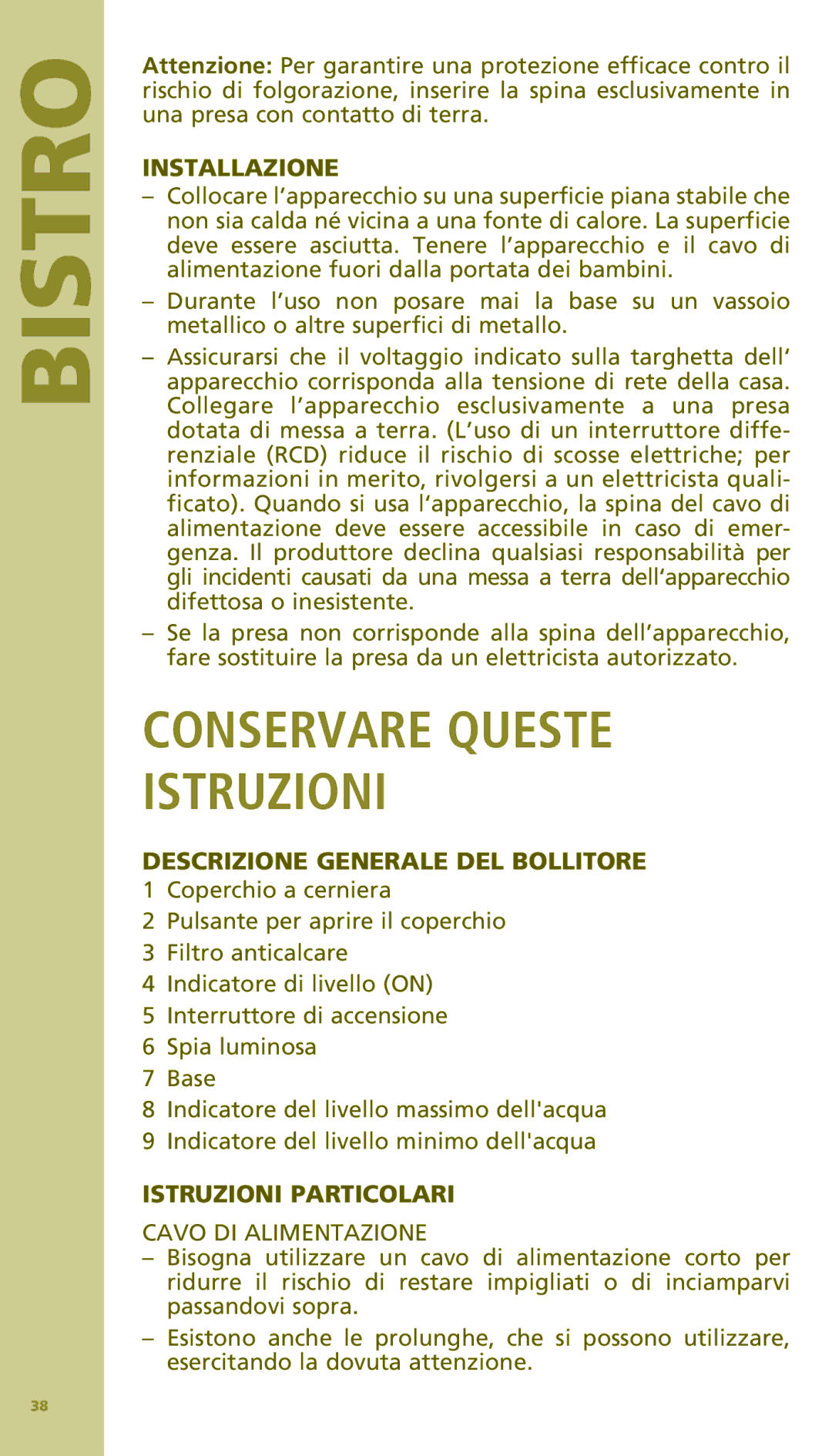 Bodum 11154 manual Conservare Queste Istruzioni, Installazione, Descrizione Generale DEL Bollitore, Istruzioni Particolari 