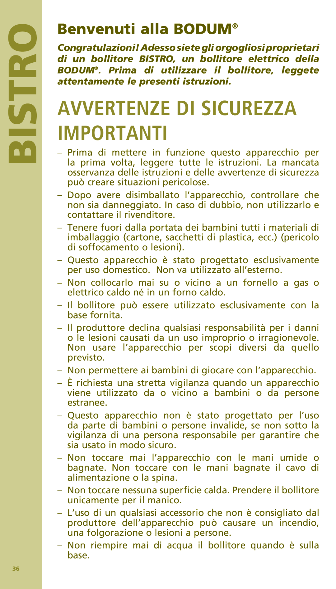 Bodum 11154 manual Avvertenze Di Sicurezza Importanti, Benvenuti alla BODUM, Bistro 