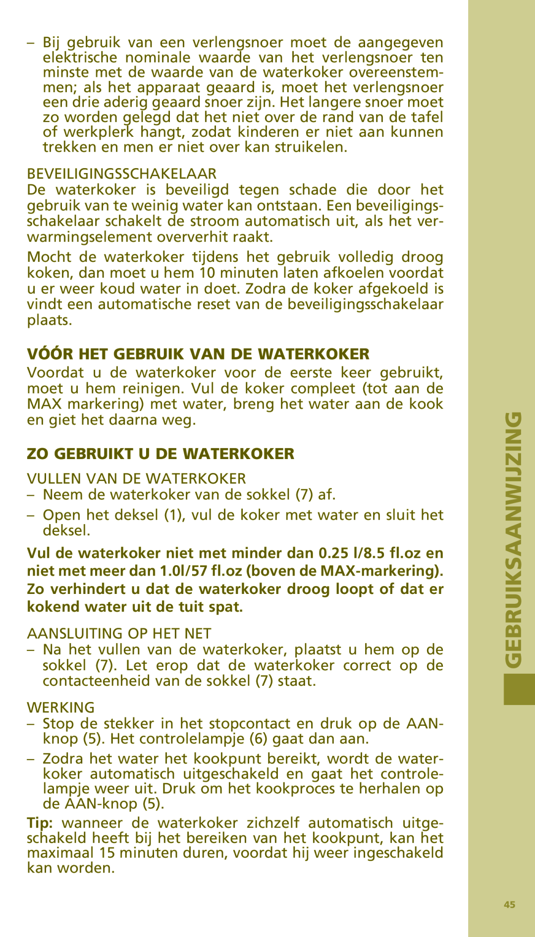 Bodum 11154 manual Vóór Het Gebruik Van De Waterkoker, Zo Gebruikt U De Waterkoker, Gebruiksaanwijzing 