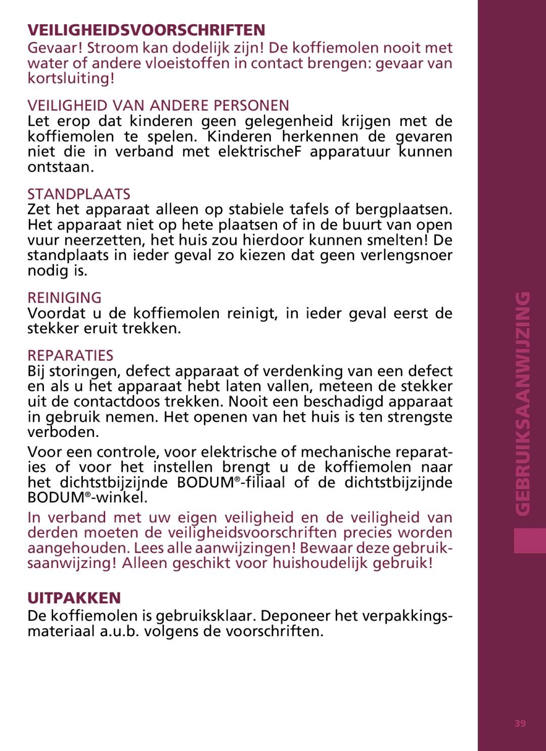 Bodum 11160 manual Veiligheidsvoorschriften, Standplaats, Reiniging, Reparaties, Uitpakken 