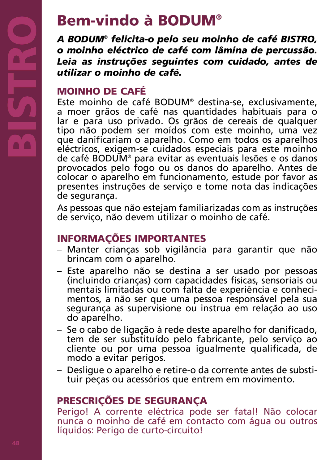 Bodum 11160 manual Bem-vindo à Bodum, Moinho DE Café, Informações importantes, Prescrições DE Segurança 