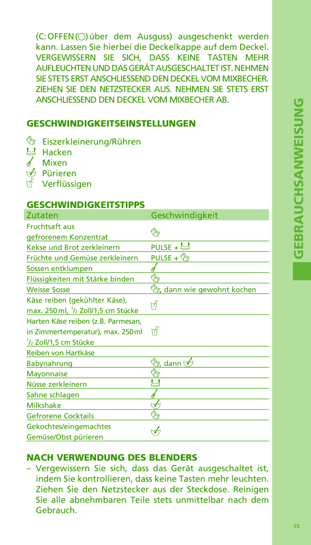 Bodum 11303 manual Geschwindigkeitseinstellungen, Eiszerkleinerung/Rühren Hacken Mixen Pürieren Verflüssigen 