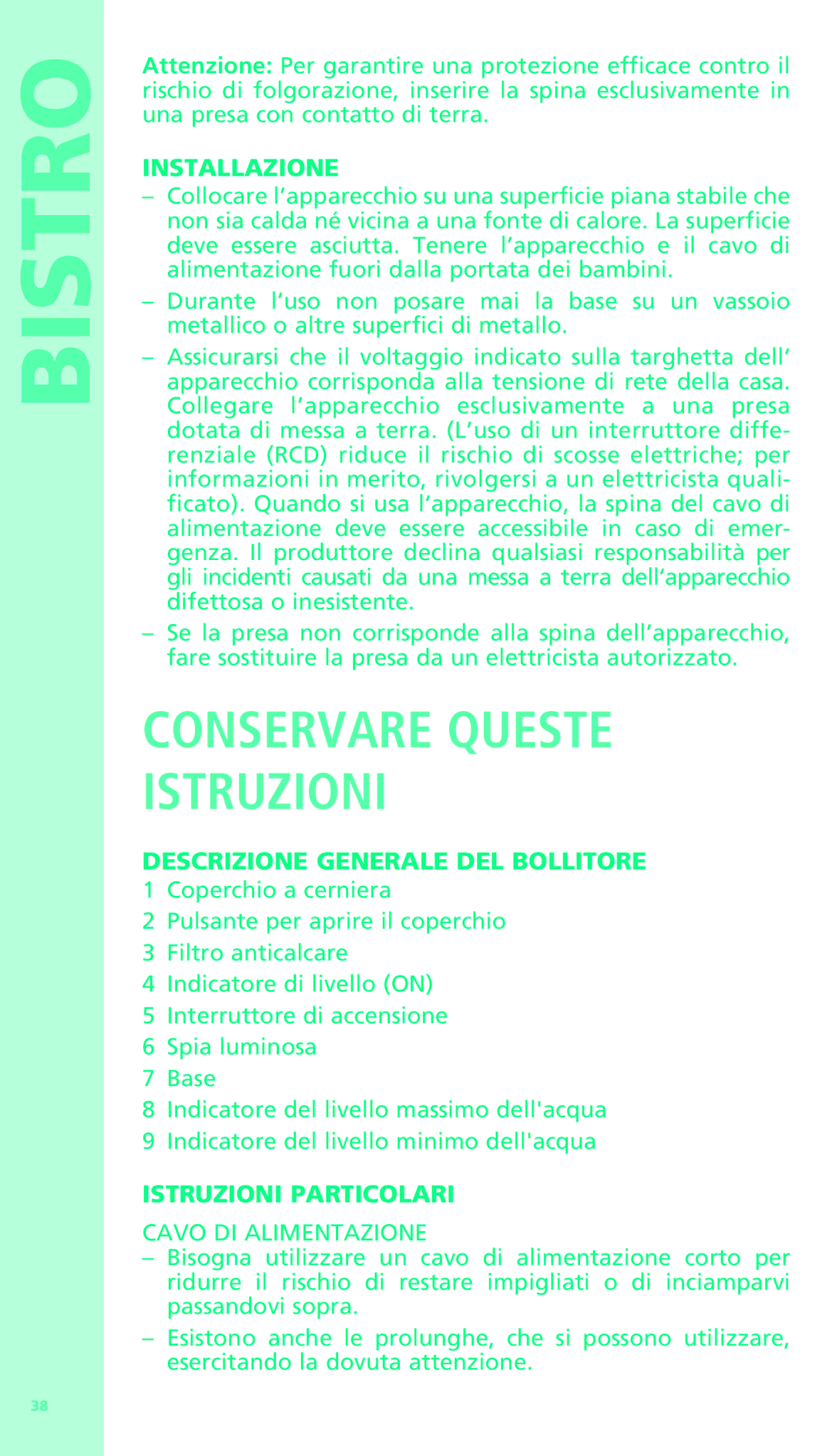 Bodum 11318 manual Conservare Queste Istruzioni, Installazione, Descrizione Generale DEL Bollitore, Istruzioni Particolari 