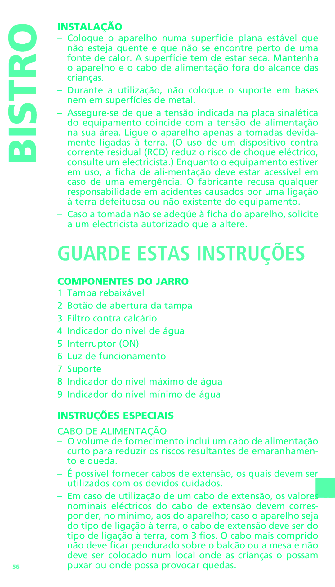 Bodum 11318 manual Instalação, Componentes do Jarro, Instruções Especiais, Cabo DE Alimentação 