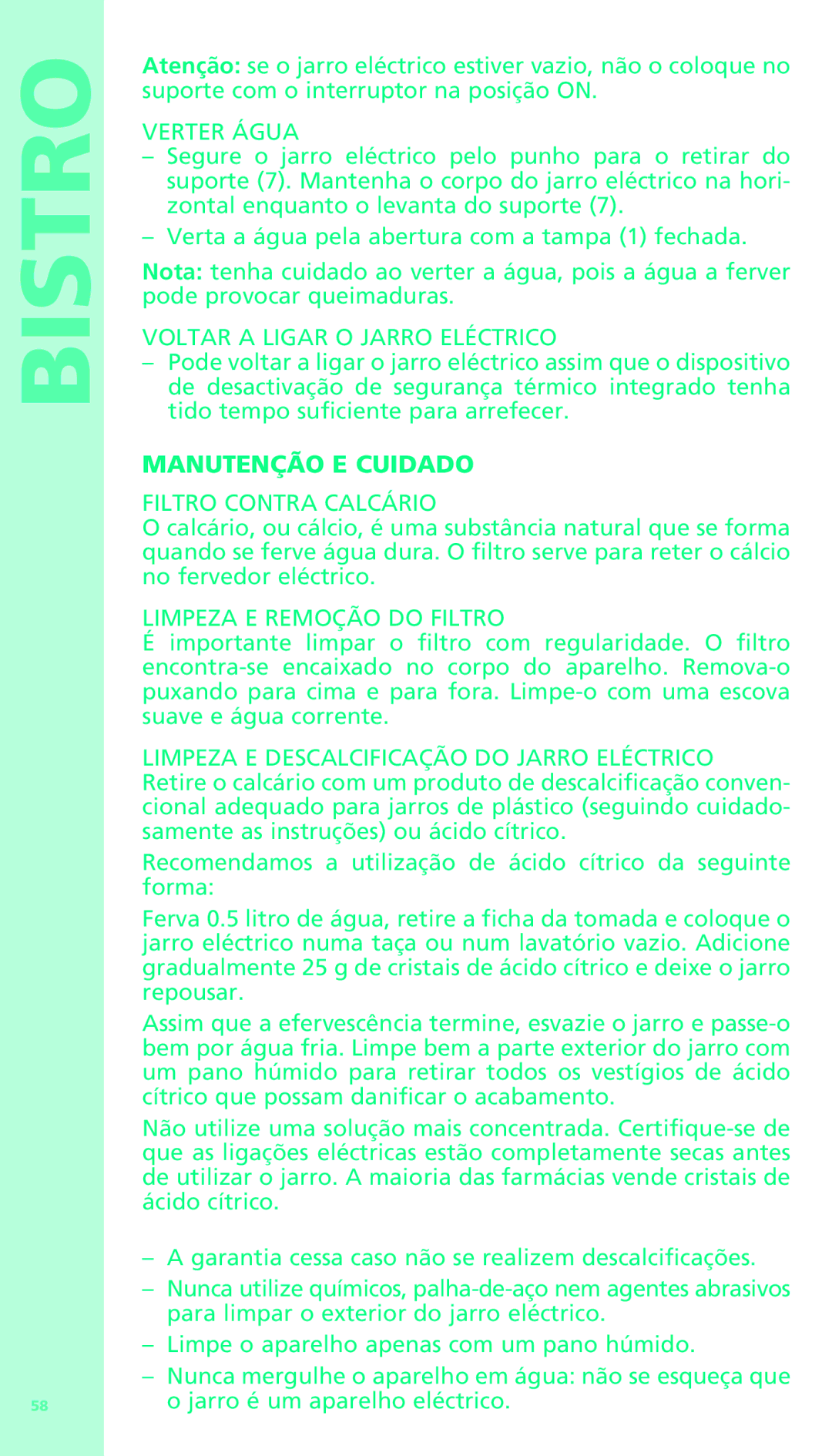 Bodum 11318 manual Verter Água, Voltar a Ligar O Jarro Eléctrico, Manutenção E Cuidado, Filtro Contra Calcário 