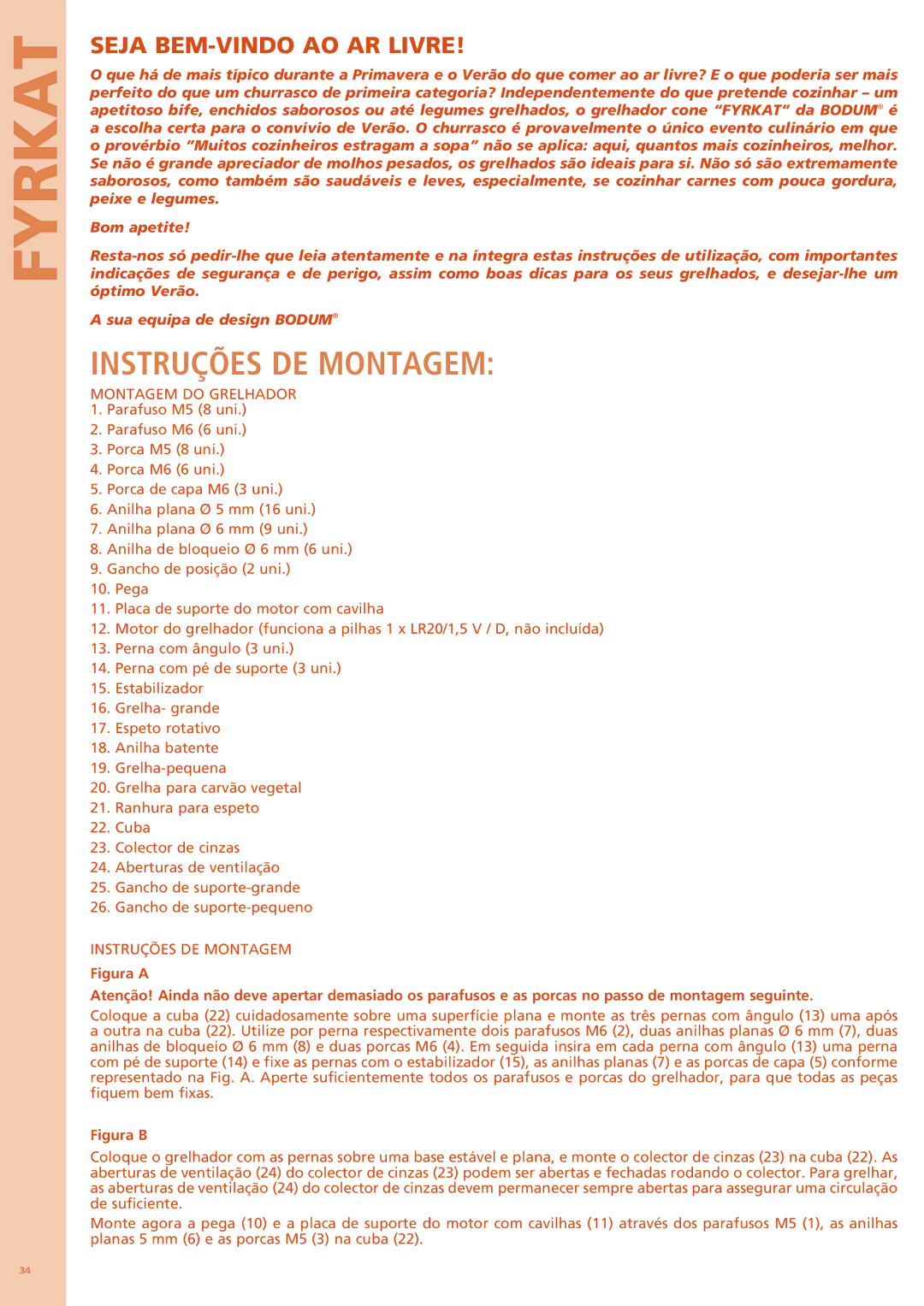 Bodum 11344 manual Instruções DE Montagem, Seja bem-vindo ao ar livre, Montagem do Grelhador 