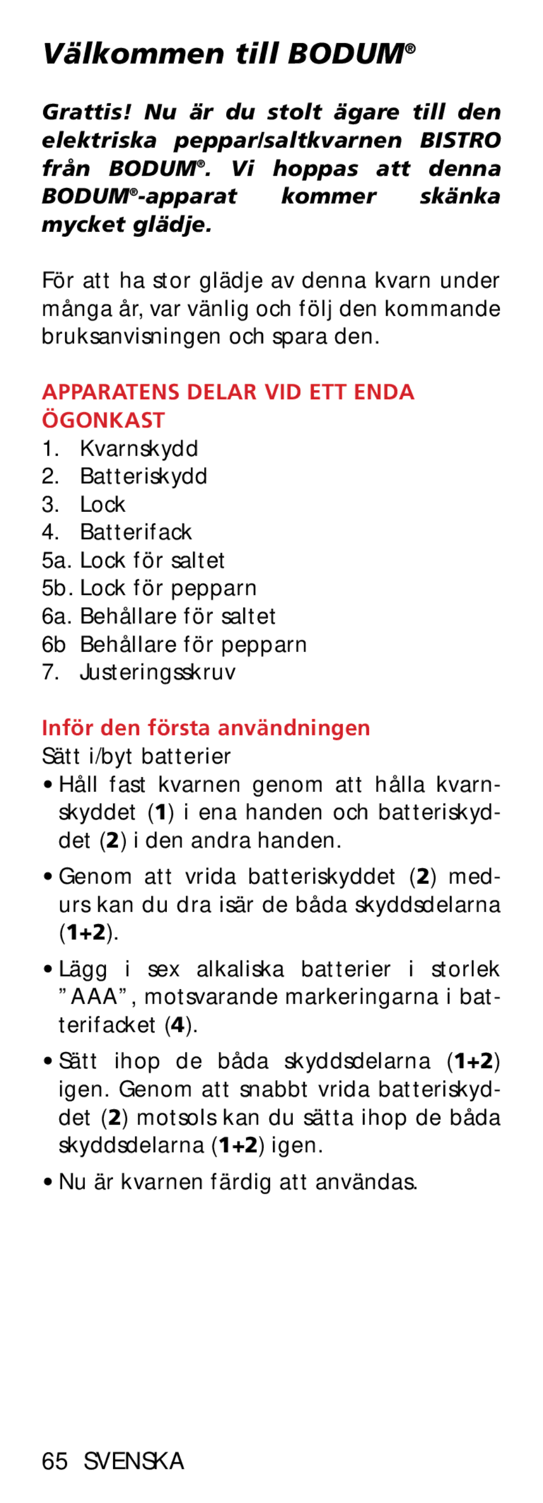 Bodum 11348 manual Välkommen till Bodum, Svenska, Apparatens Delar VID ETT Enda Ögonkast, Inför den första användningen 