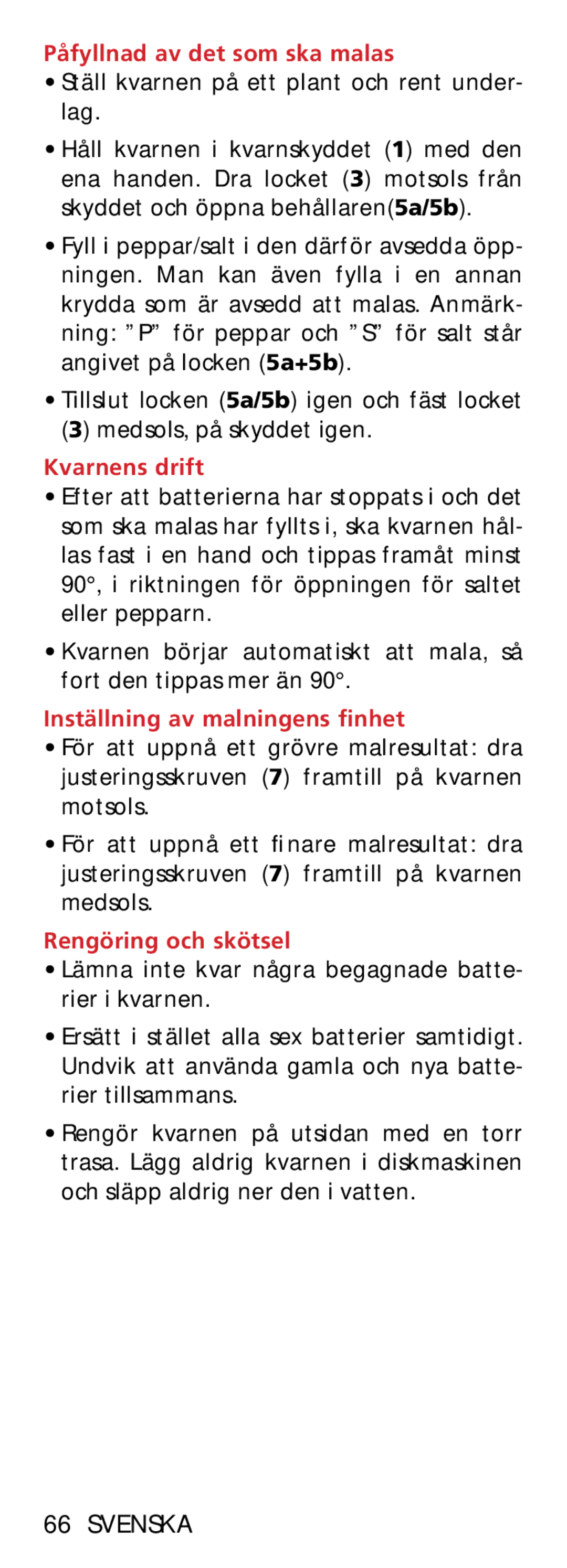 Bodum 11348 manual Påfyllnad av det som ska malas, Kvarnens drift, Inställning av malningens finhet, Rengöring och skötsel 