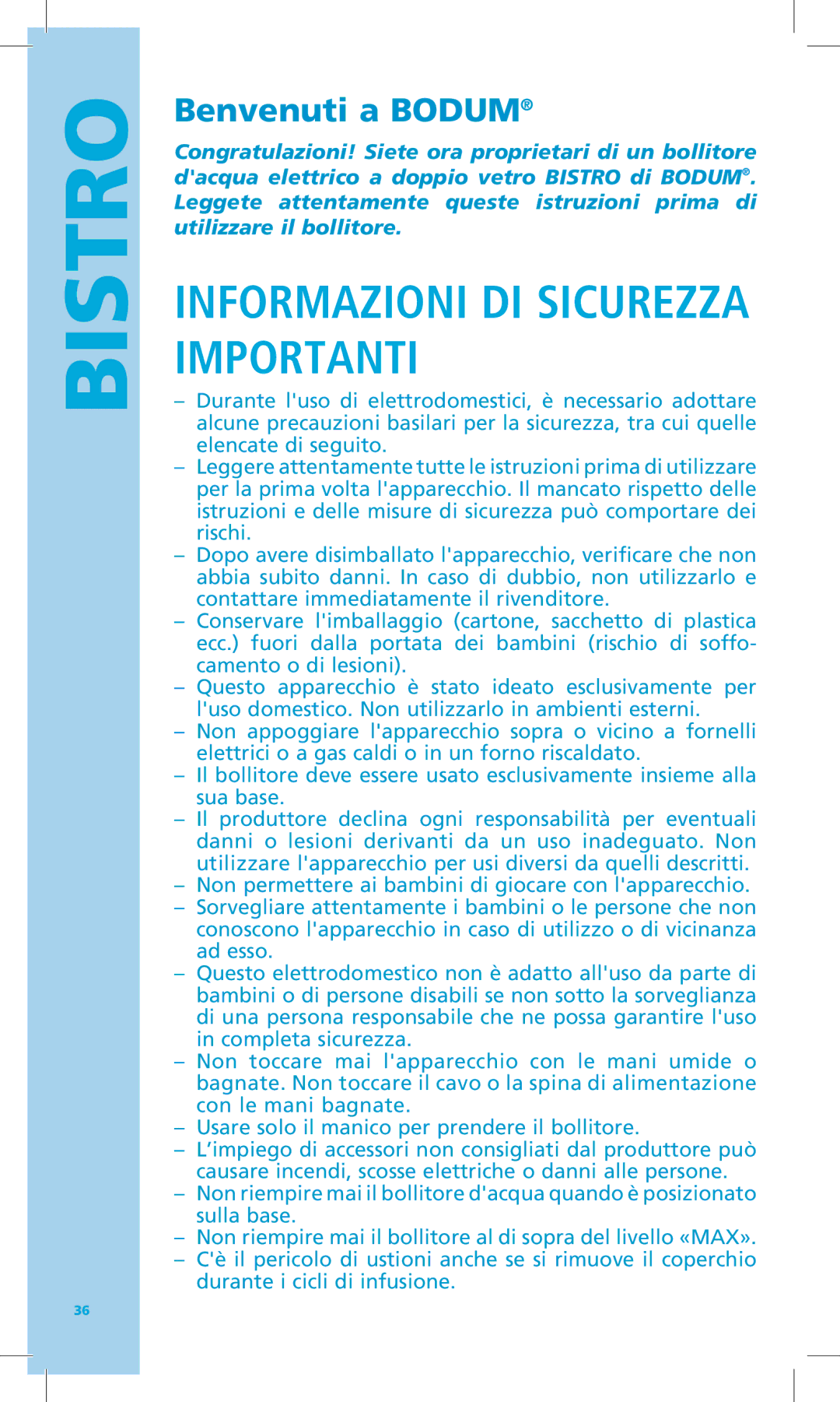 Bodum 11445 manual Informazioni DI Sicurezza Importanti, Benvenuti a Bodum 