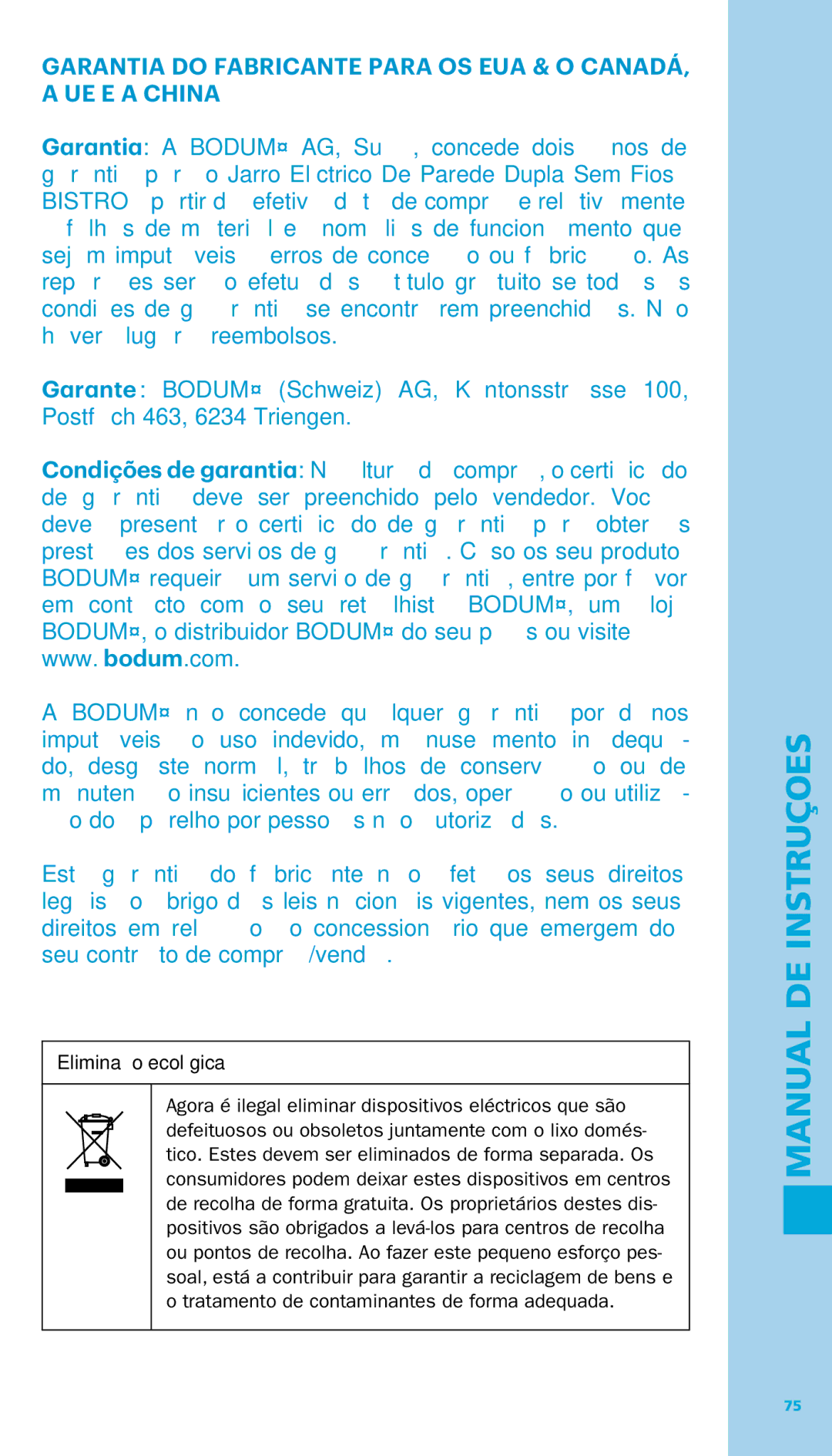 Bodum 11445 manual Condições de g r Nti 