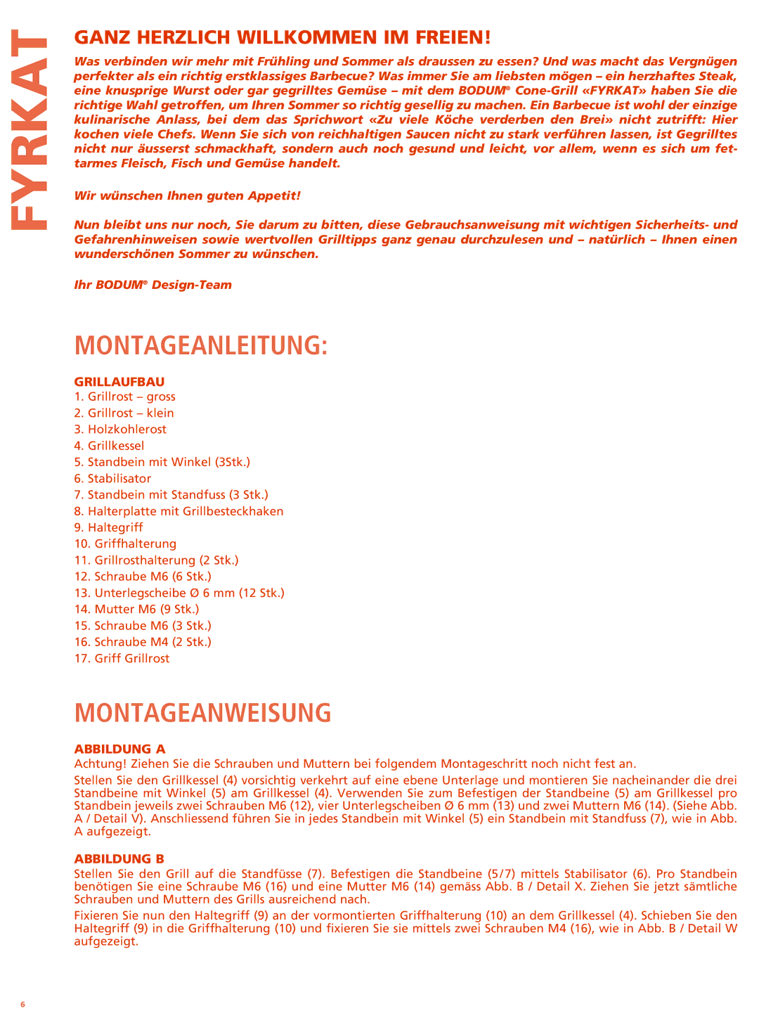 Bodum 11478 manual Montageanleitung, Montageanweisung, Ganz Herzlich Willkommen IM Freien, Grillaufbau 