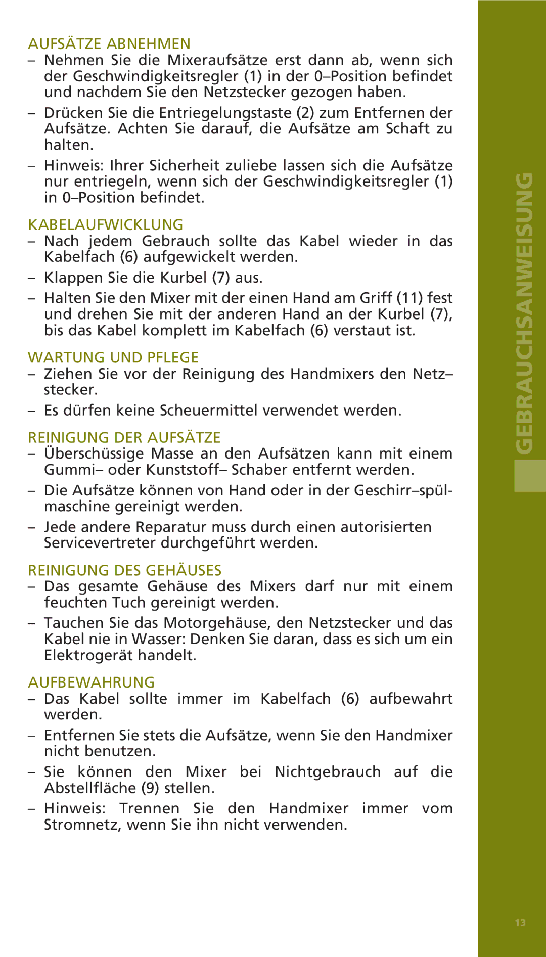 Bodum 11520 manual Aufsätze Abnehmen, Kabelaufwicklung, Wartung UND Pflege, Reinigung DER Aufsätze, Reinigung DES Gehäuses 