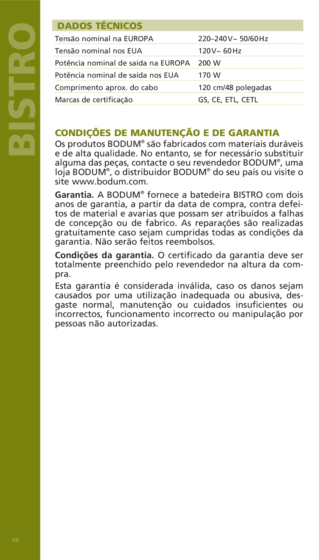 Bodum 11520 manual Dados Técnicos, Condições DE Manutenção E DE Garantia 