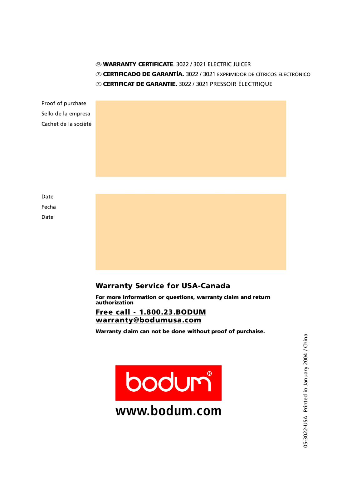 Bodum 3021 / 3022 Warranty Service for USA-Canada, Free call - 1.800.23.BODUM warranty@bodumusa.com, Date, 05-3022-USA 