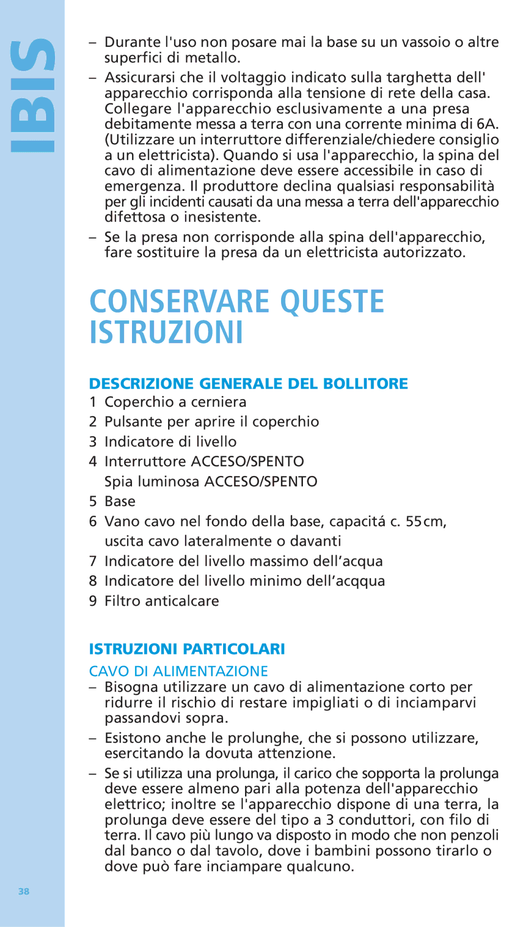 Bodum 5500-16 manual Descrizione Generale DEL Bollitore, Istruzioni Particolari, Cavo DI Alimentazione 