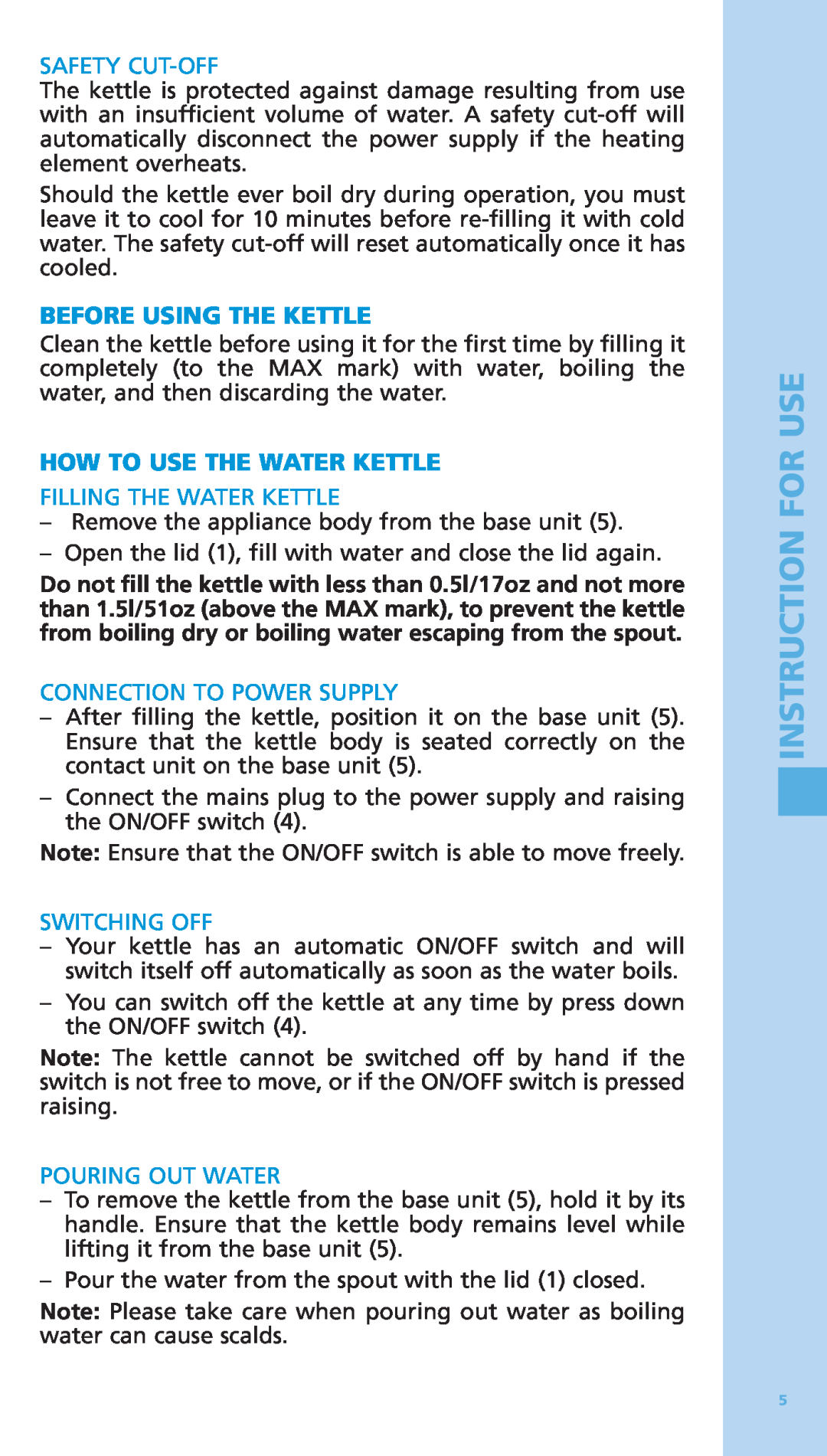 Bodum 5500-16 manual Safety Cut-Off, Before Using The Kettle, How To Use The Water Kettle, Filling The Water Kettle 