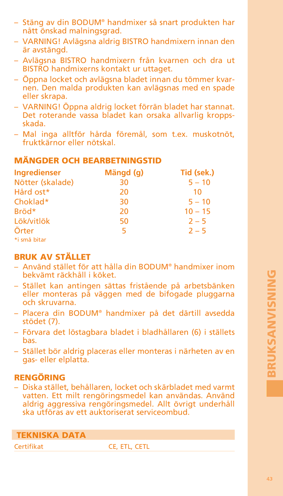 Bodum K11204 manual Mängder OCH Bearbetningstid, Bruk AV Stället, Rengöring, Tekniska Data 