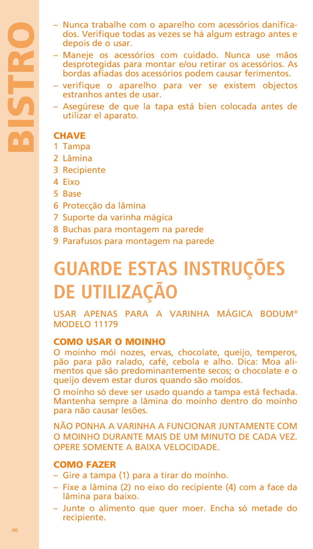 Bodum K11204 manual Guarde Estas Instruções DE Utilização, Chave, Como Usar O Moinho, Como Fazer 