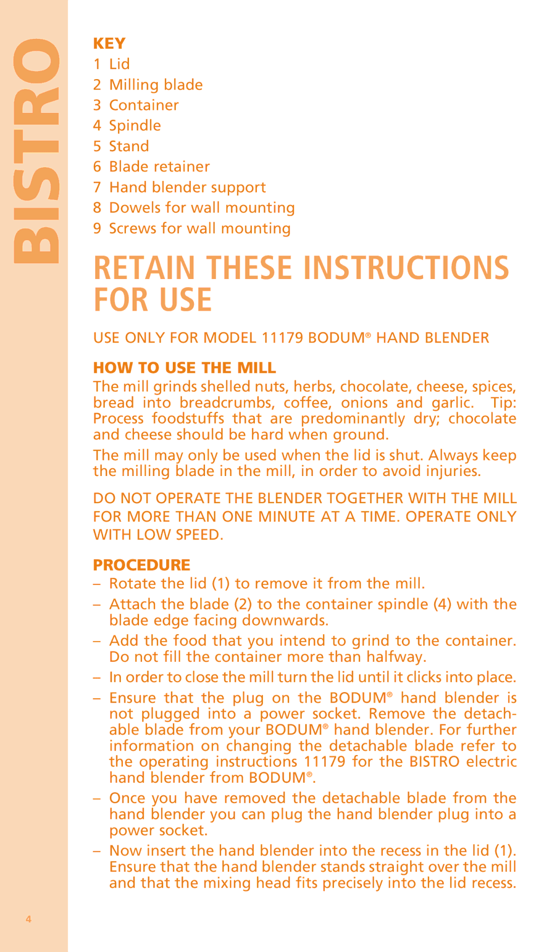 Bodum K11204 manual Key, HOW to USE the Mill, Procedure 