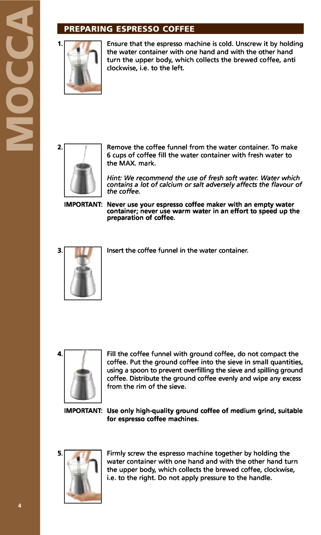 Bodum MOCCA 1176 USA manual Preparing Espresso Coffee, Mocca 