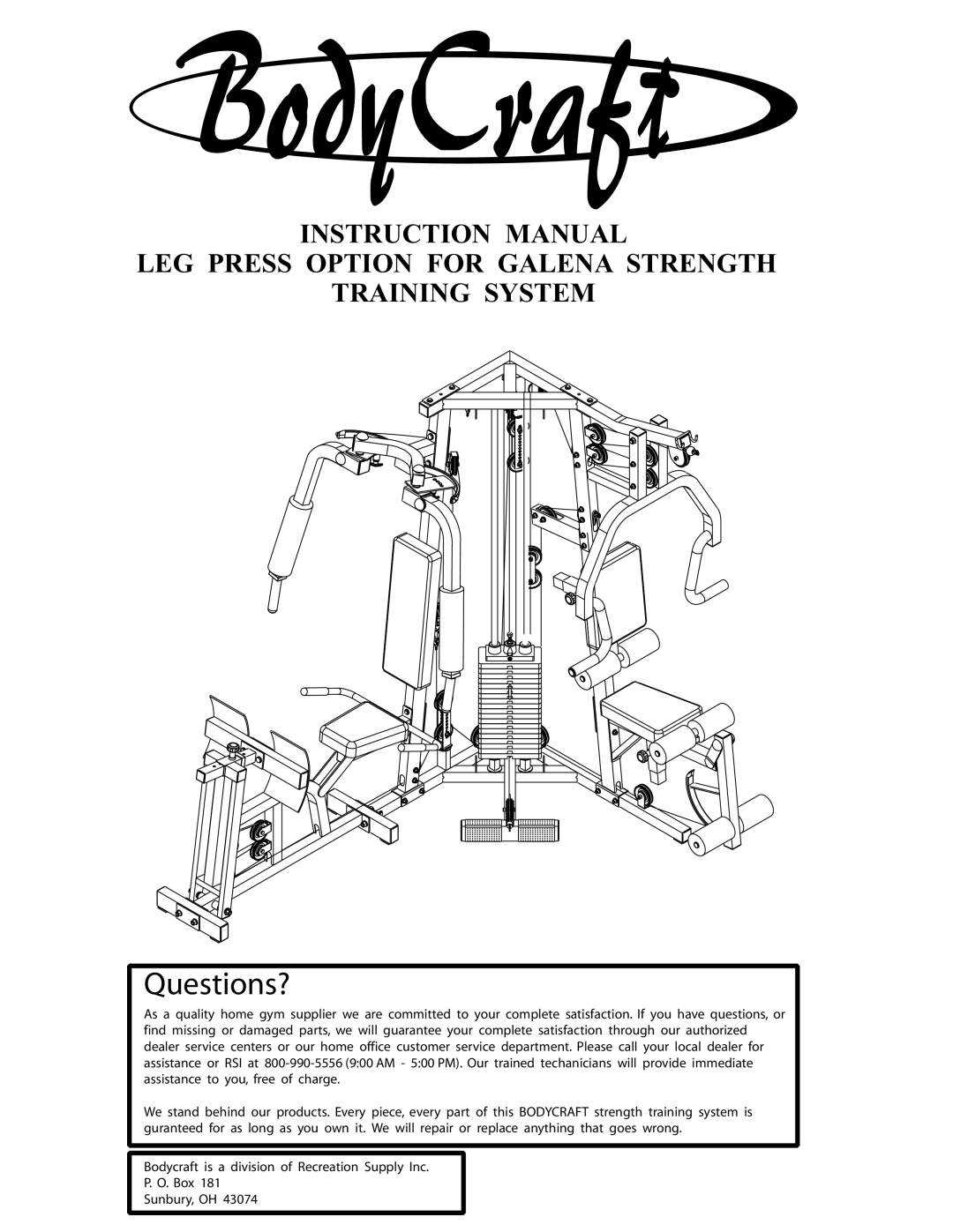 BodyCraft GALENA STRENGTH manual Questions? 