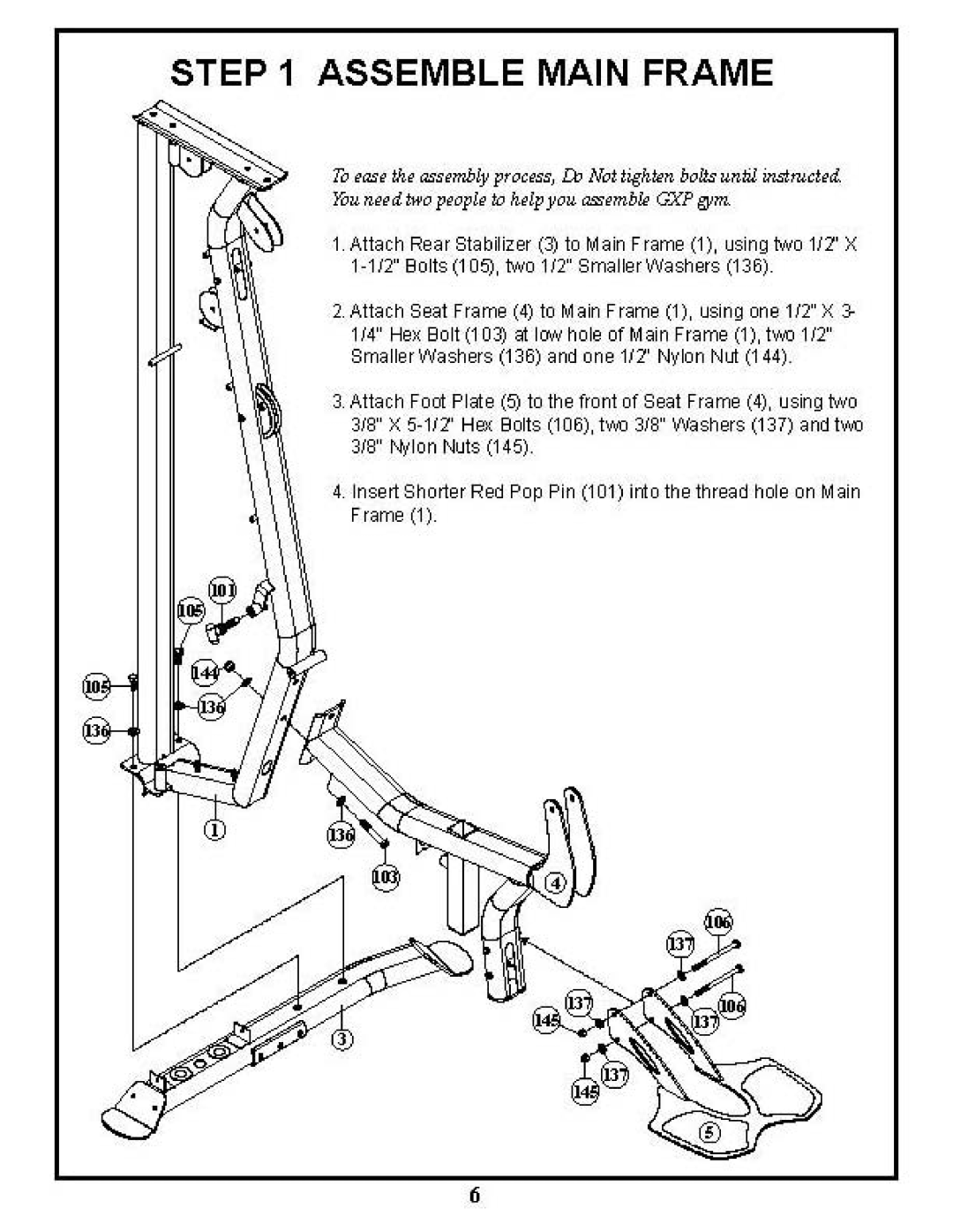BodyCraft GXP manual Assemble Main Frame, To . th. =.mlJiy ps, DJ Net tiht.n lxJits until I,d 