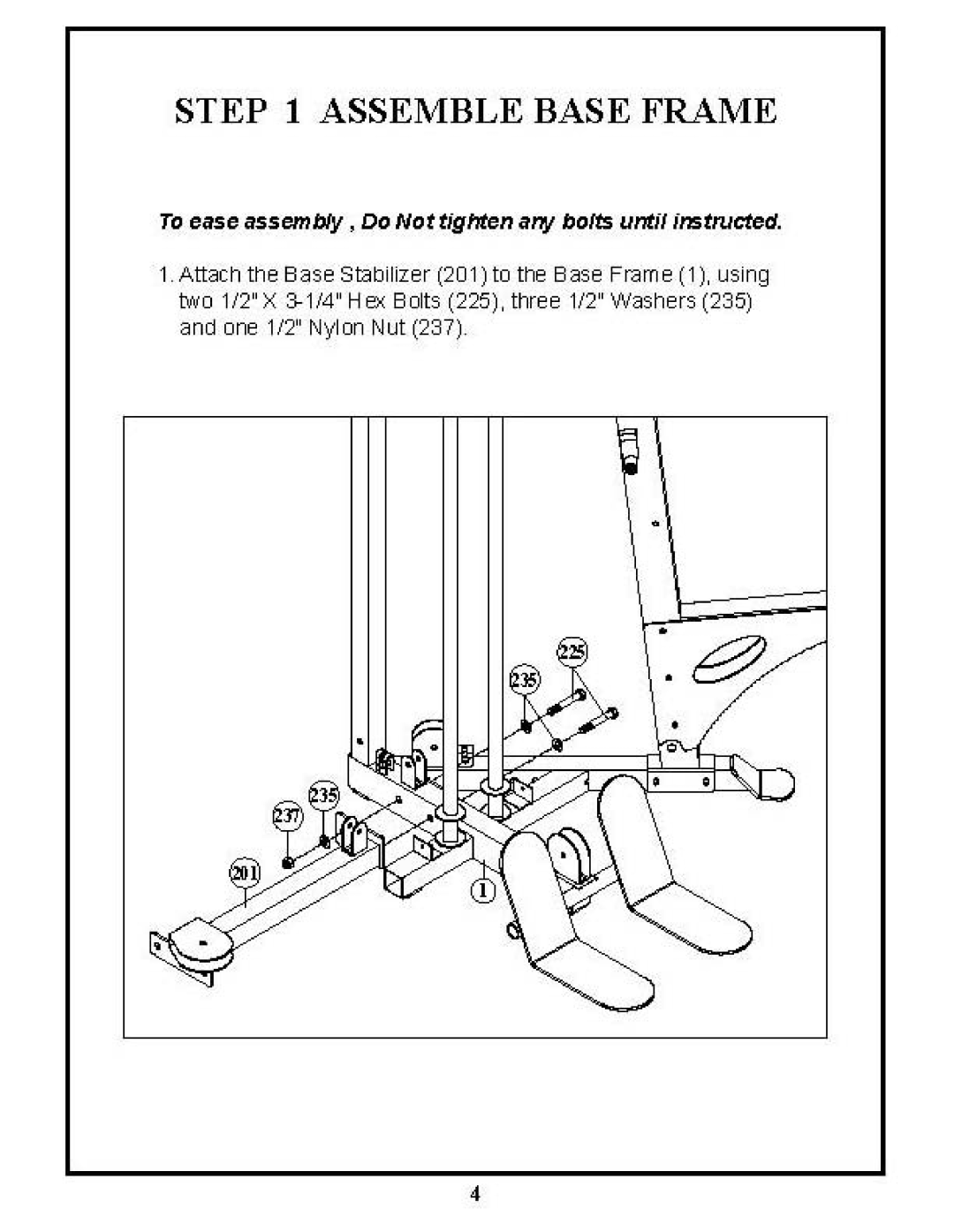 BodyCraft MZ6882 manual Assemble Base Frame 